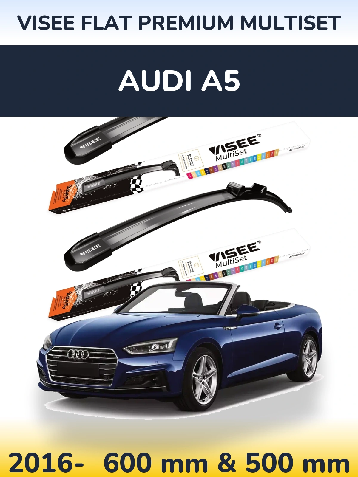 Комплект передних дворников VISEE FLAT PREMIUM MultiSet 600 & 500 мм для Audi A5 2016-2026