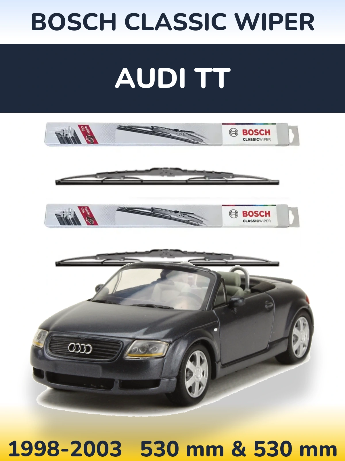 Комплект передних дворников BOSCH Classic Wiper 530 & 530 мм для Audi TT 1998-2003
