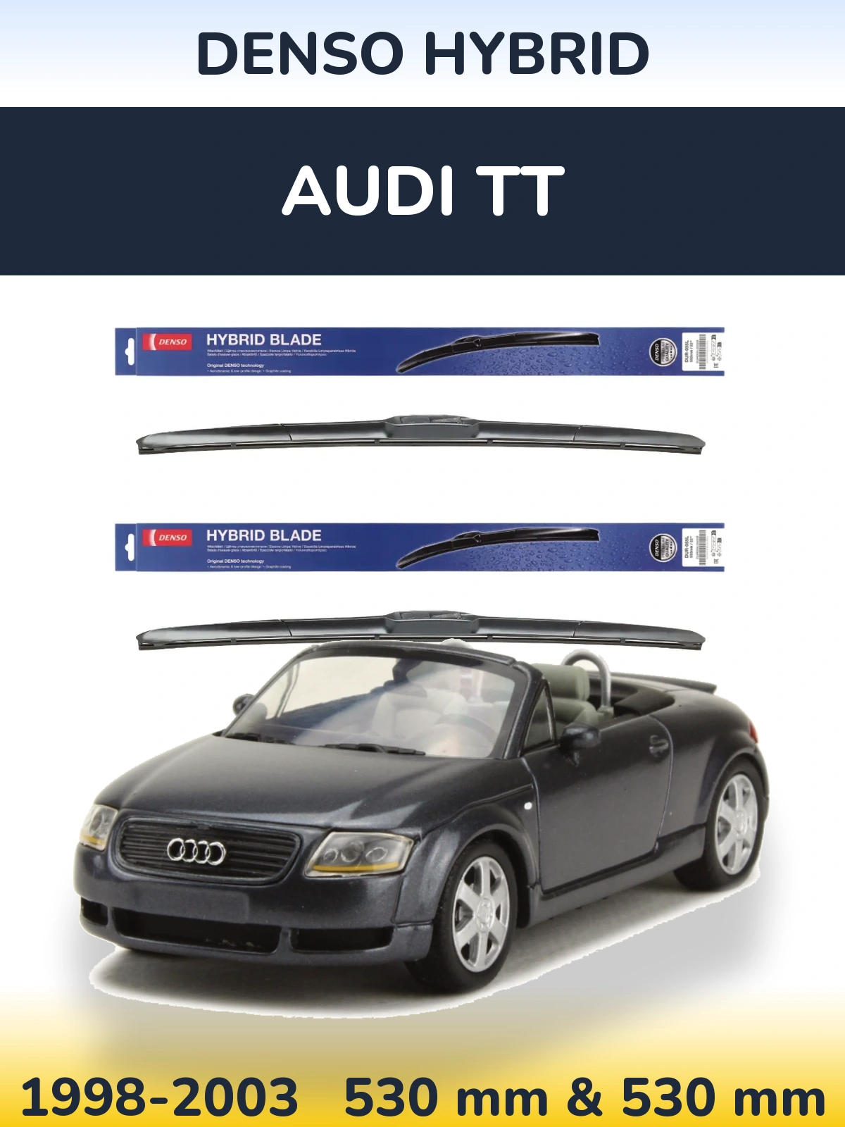 Front wiper blade set Denso Hybrid 530 & 530 mm for Audi TT 1998-2003