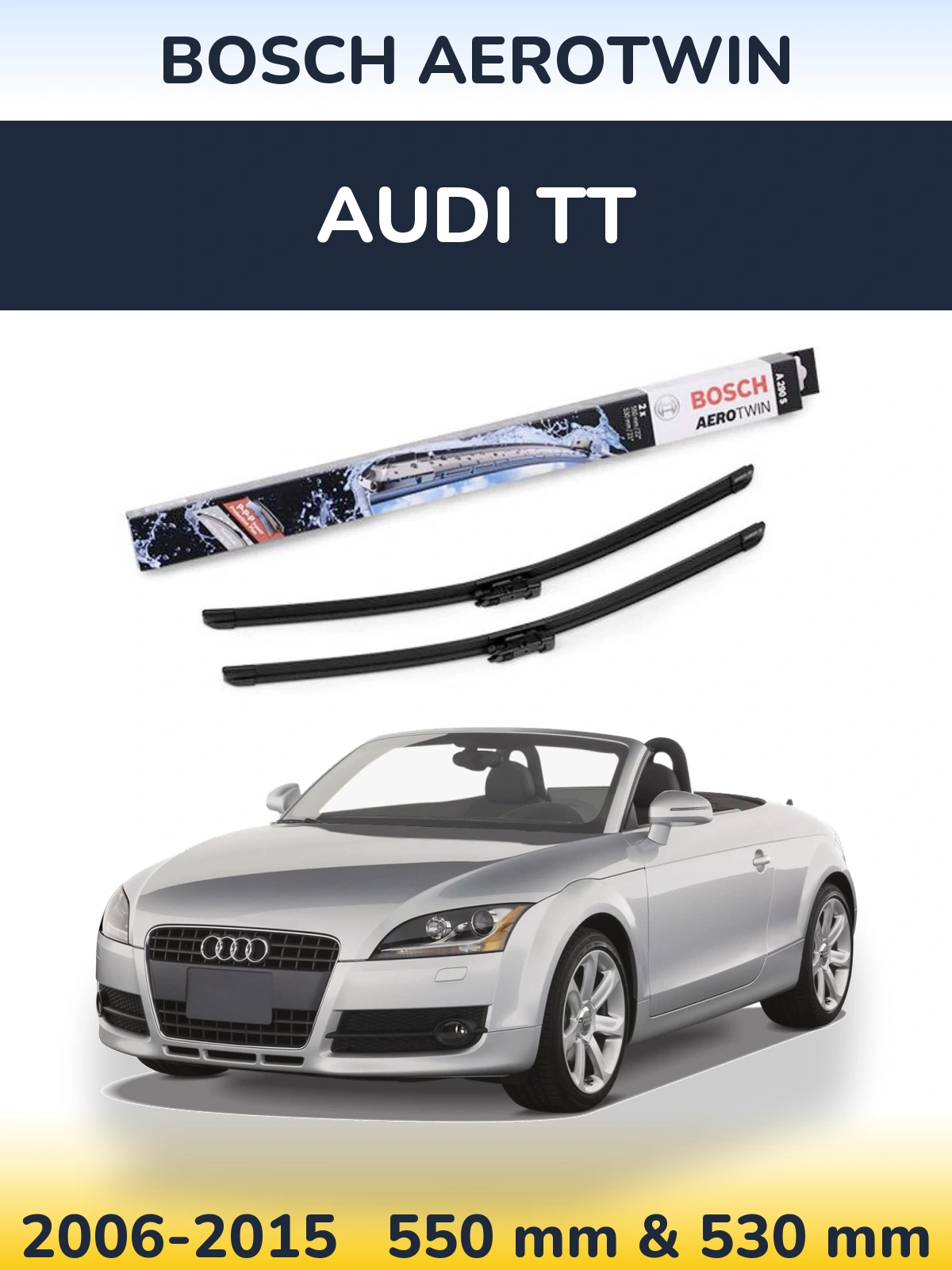 Комплект передніх щіток BOSCH AeroTwin 550 & 530 мм для Audi TT 2006-2015