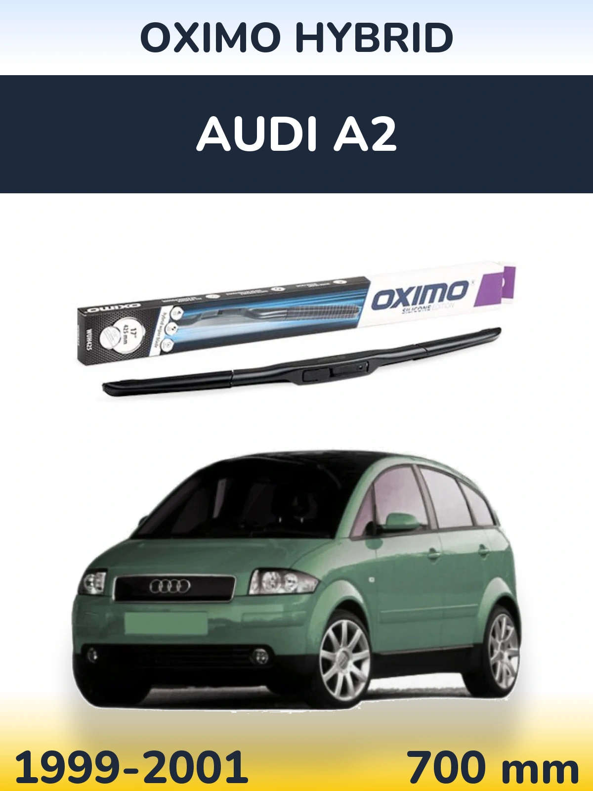 Передня щітка Oximo Hybrid 700 мм для Audi A2 1999-2001