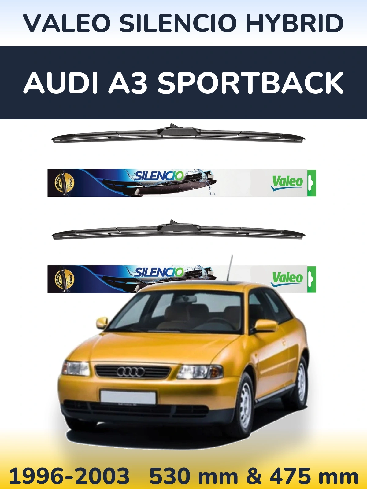 Komplet przednich wycieraczek Valeo Silencio Hybrid 530 & 475 mm do Audi A3 Sportback 1996-2003