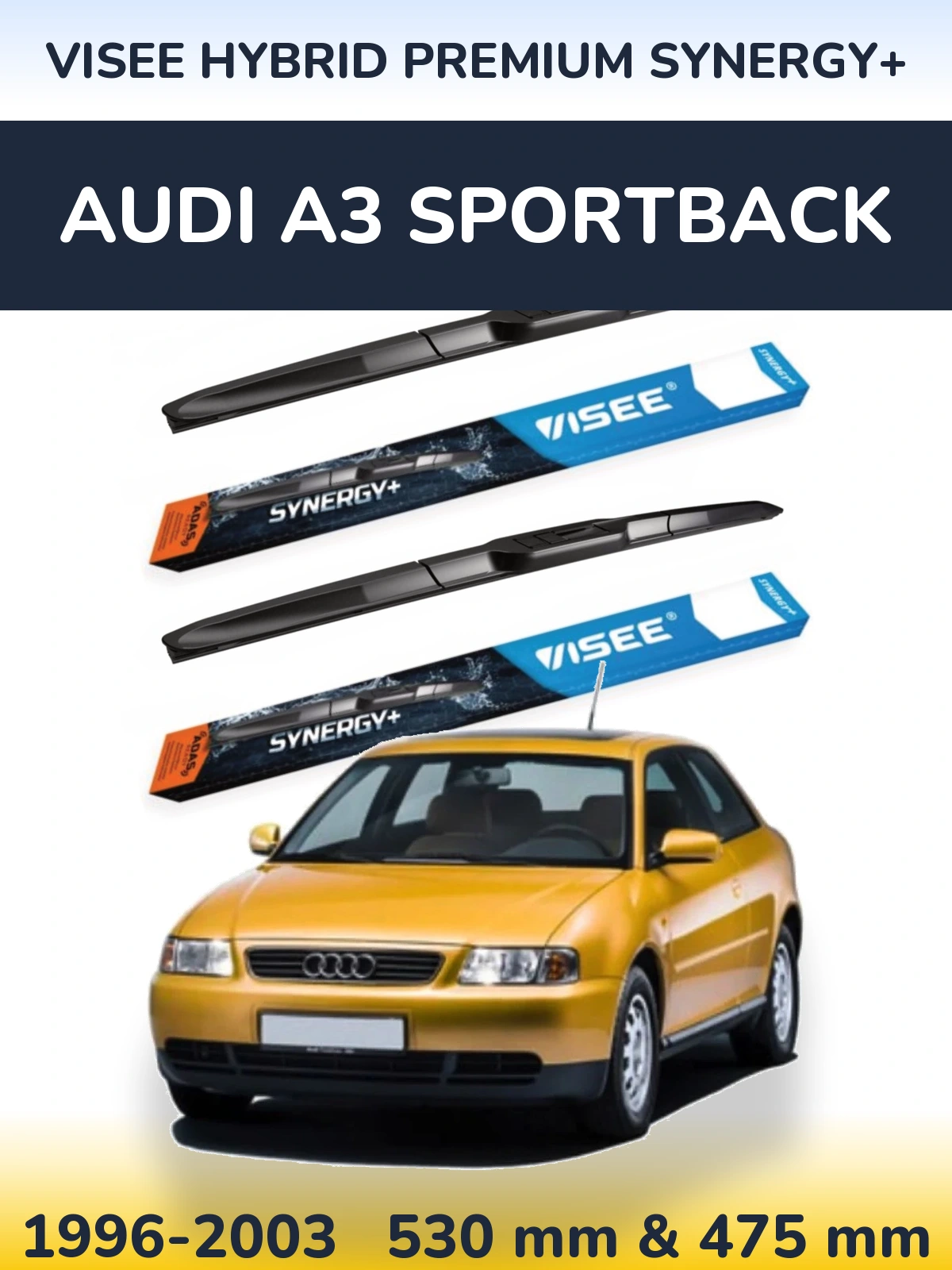 Front wiper blade set VISEE HYBRID PREMIUM SYNERGY+ 530 & 475 mm for Audi A3 Sportback 1996-2003
