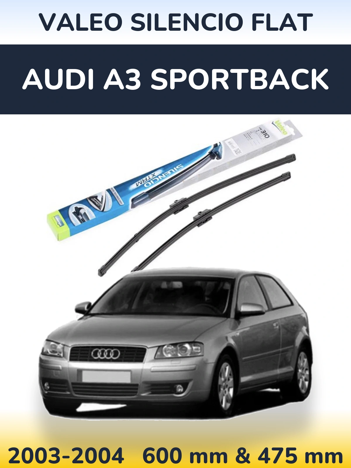 Комплект передніх щіток Valeo Silencio Flat 600 & 475 мм для Audi A3 Sportback 2003-2004