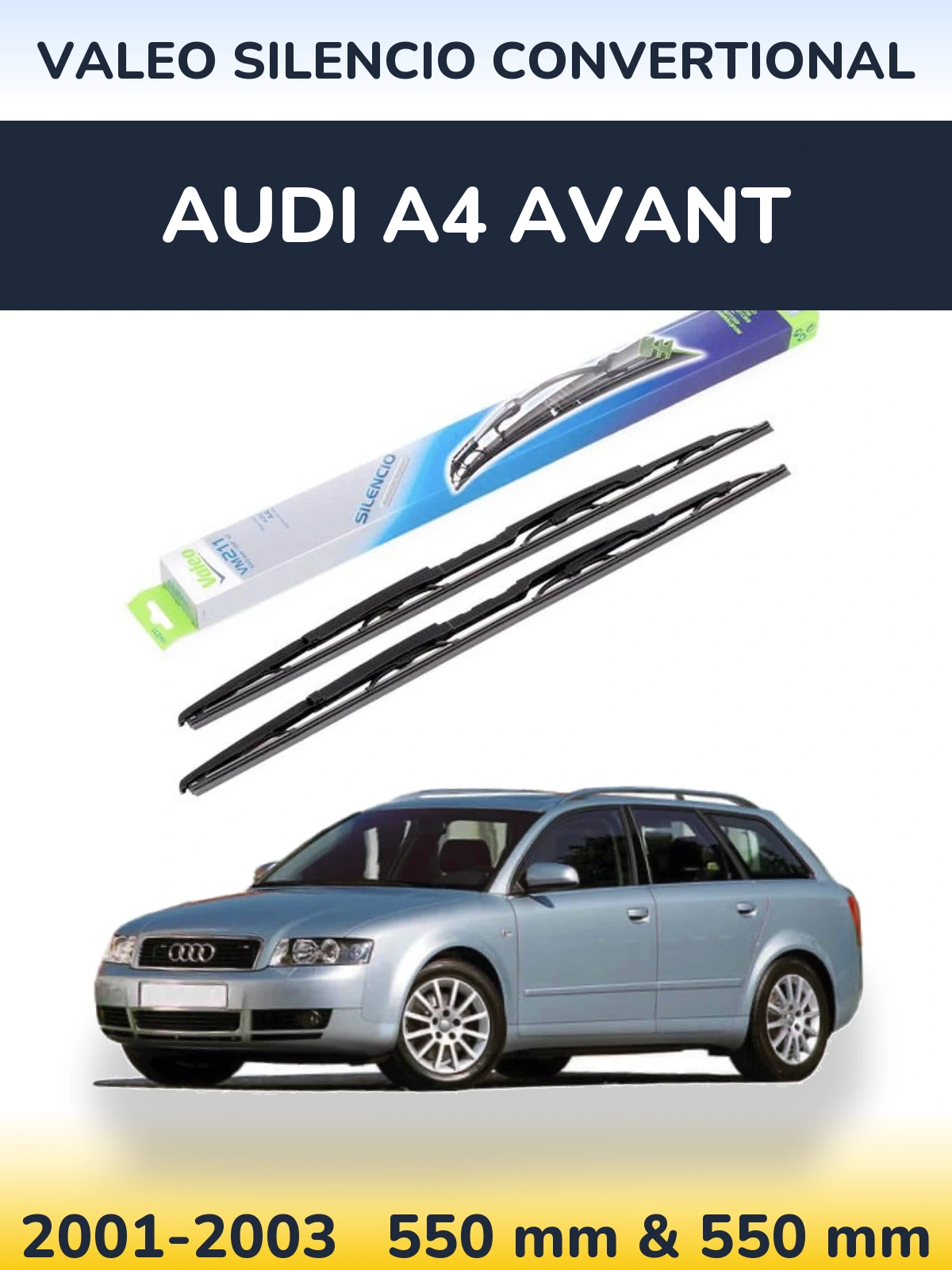 Комплект передних дворников Valeo Silencio Convertional 550 & 550 мм для Audi A4 Avant 2001-2003
