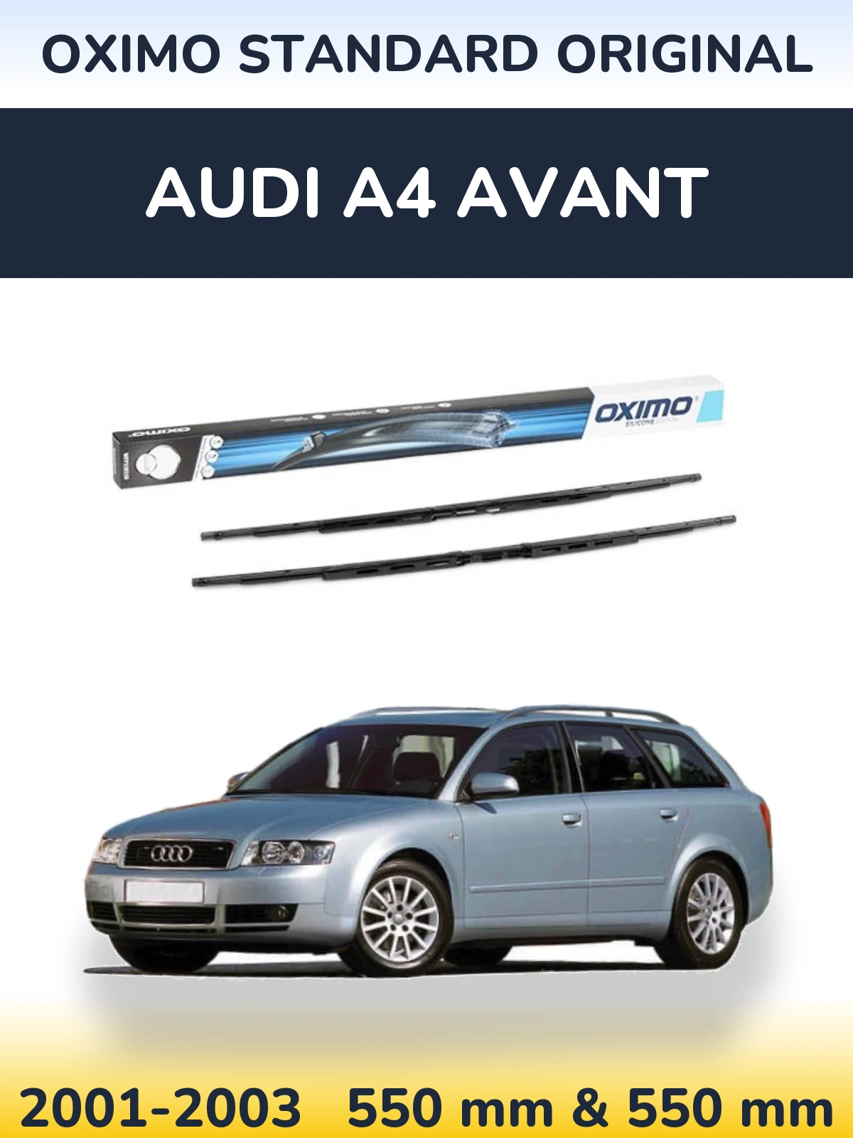 Front wiper blade set Oximo Standard Original 550 & 550 mm for Audi A4 Avant 2001-2003