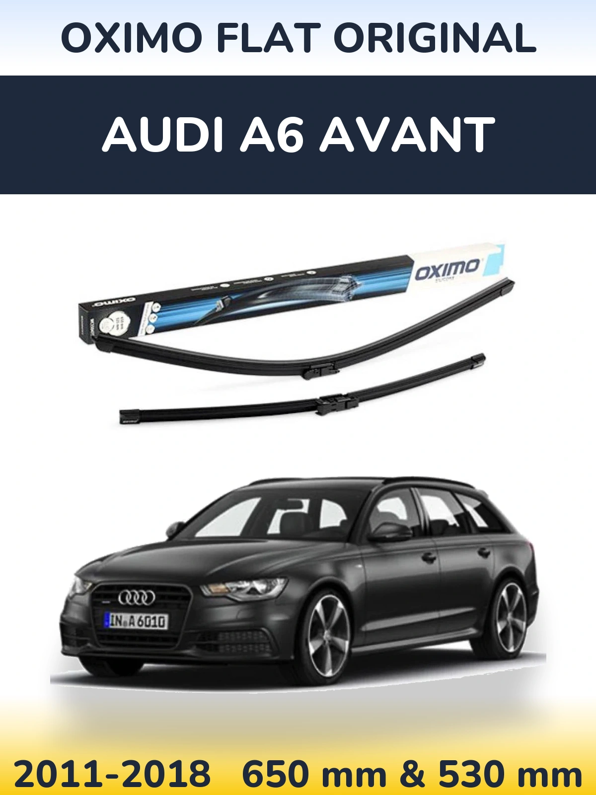 Комплект передніх щіток Oximo Flat Original 650 & 530 мм для Audi A6 Avant 2011-2018