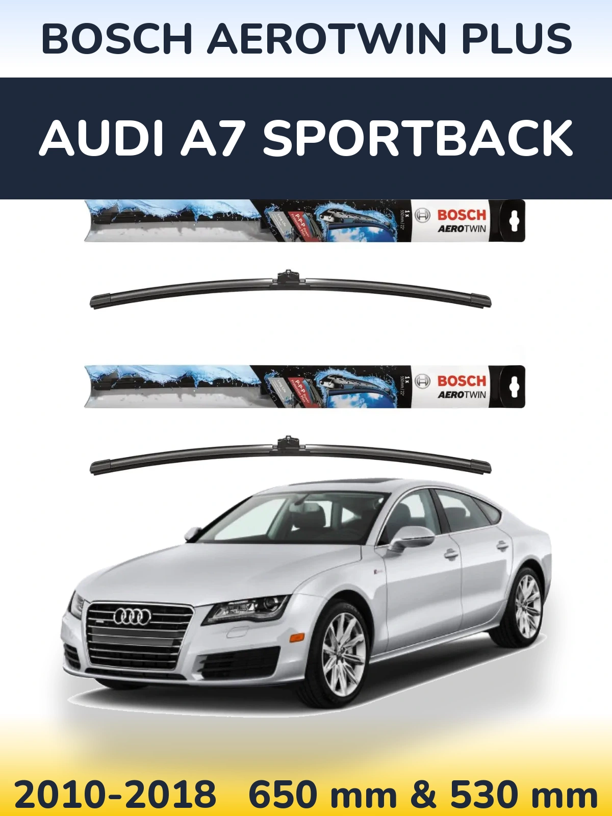 Комплект передних дворников BOSCH AeroTwin Plus 650 & 530 мм для Audi A7 Sportback 2010-2018