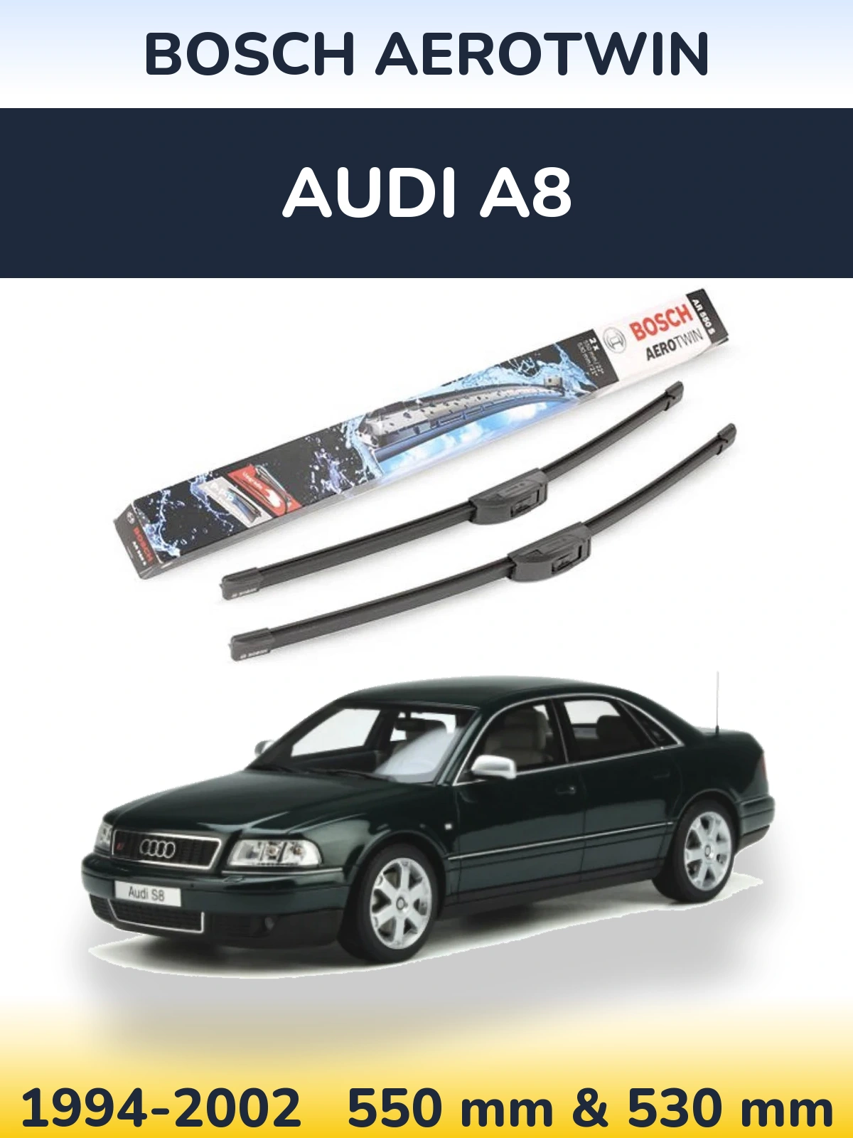 Комплект передніх щіток BOSCH AeroTwin 550 & 530 мм для Audi A8 1994-2002