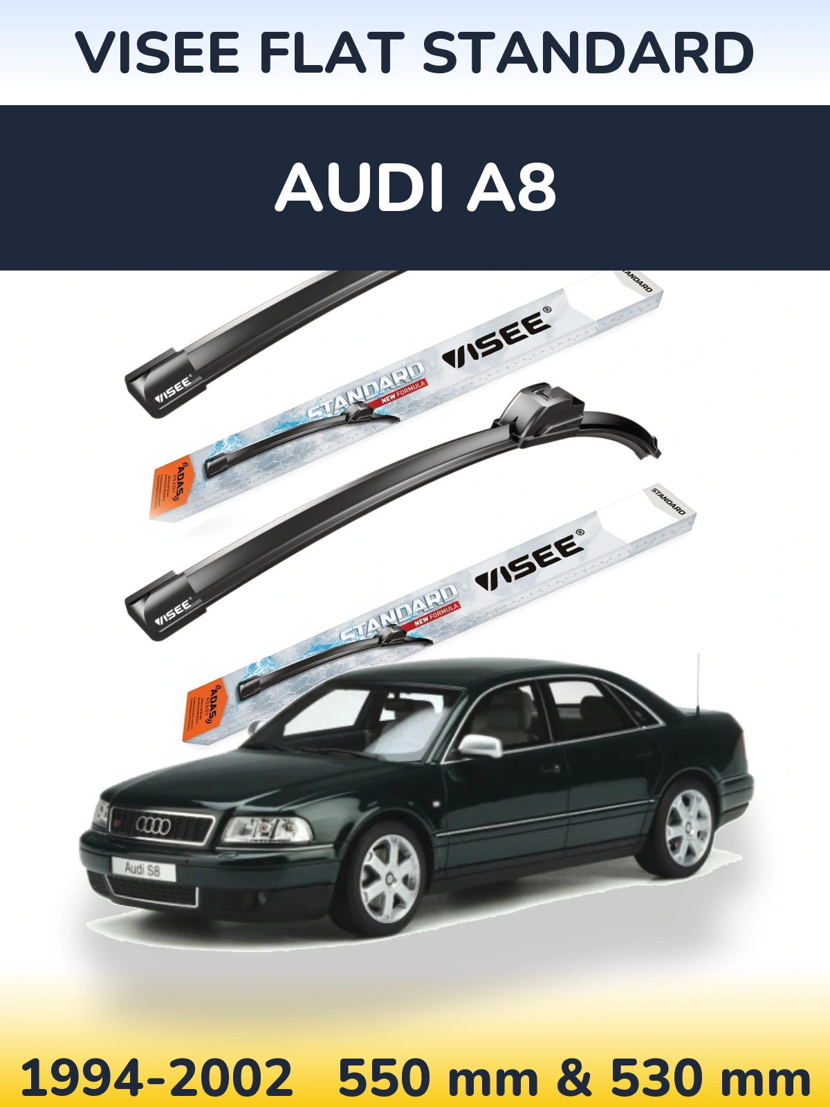 Front wiper blade set VISEE FLAT STANDARD 550 & 530 mm for Audi A8 1994-2002