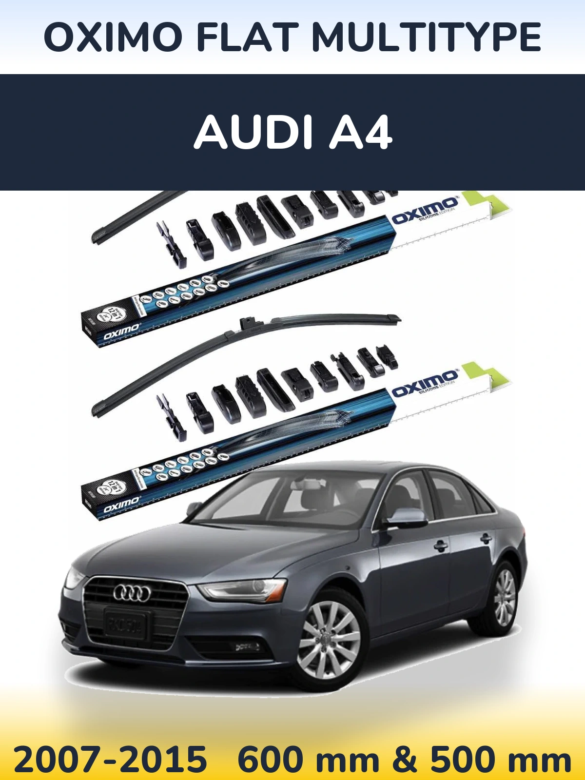 Комплект передніх щіток Oximo Flat MultiТипe 600 & 500 мм для Audi A4 2007-2015