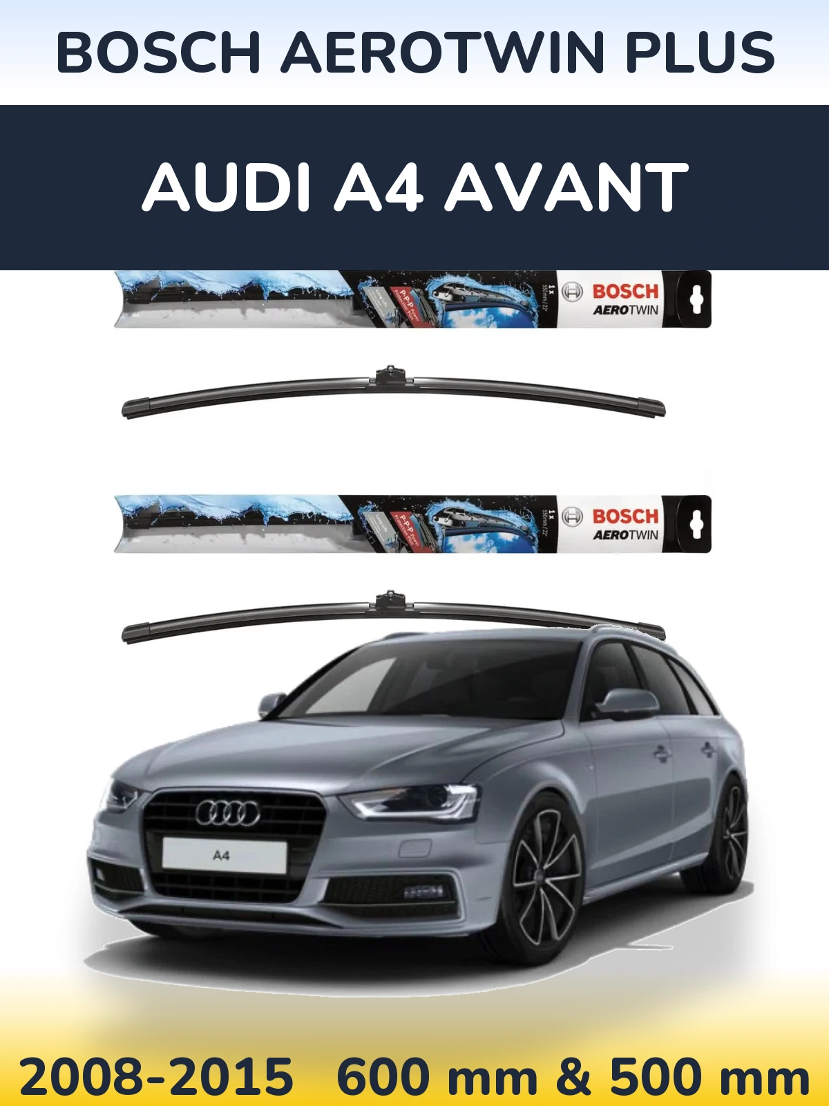 Комплект передних дворников BOSCH AeroTwin Plus 600 & 500 мм для Audi A4 Avant 2008-2015