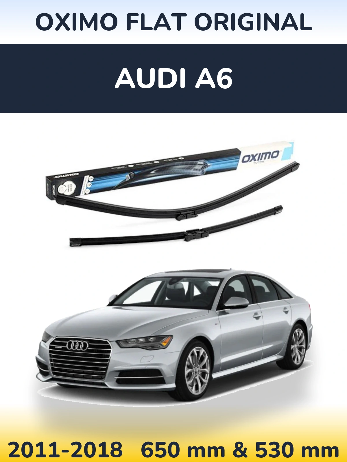 Комплект передніх щіток Oximo Flat Original 650 & 530 мм для Audi A6 2011-2018