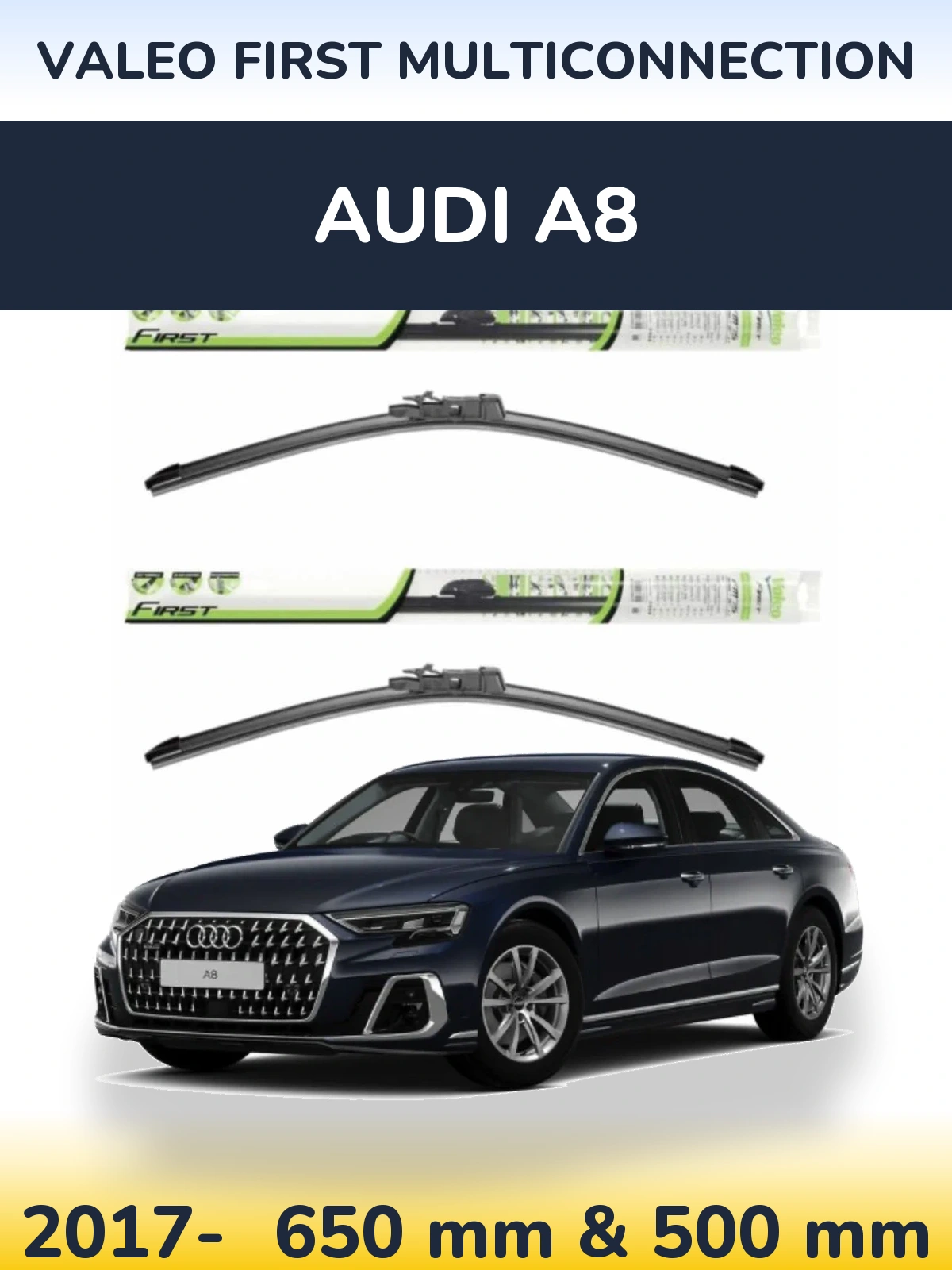 Komplet przednich wycieraczek Valeo First MultiConnection 650 & 500 mm do Audi A8 2017-2026