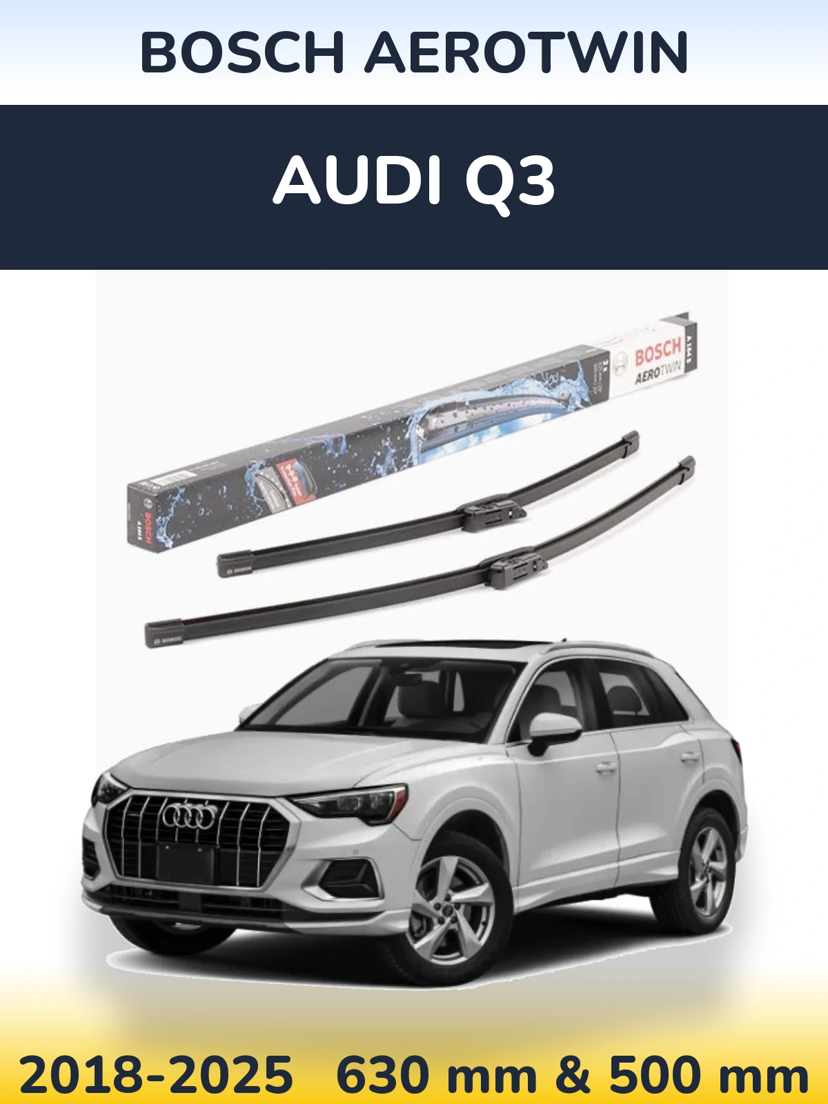 Front wiper blade set BOSCH AeroTwin 630 & 500 mm for Audi Q3 2018-2025