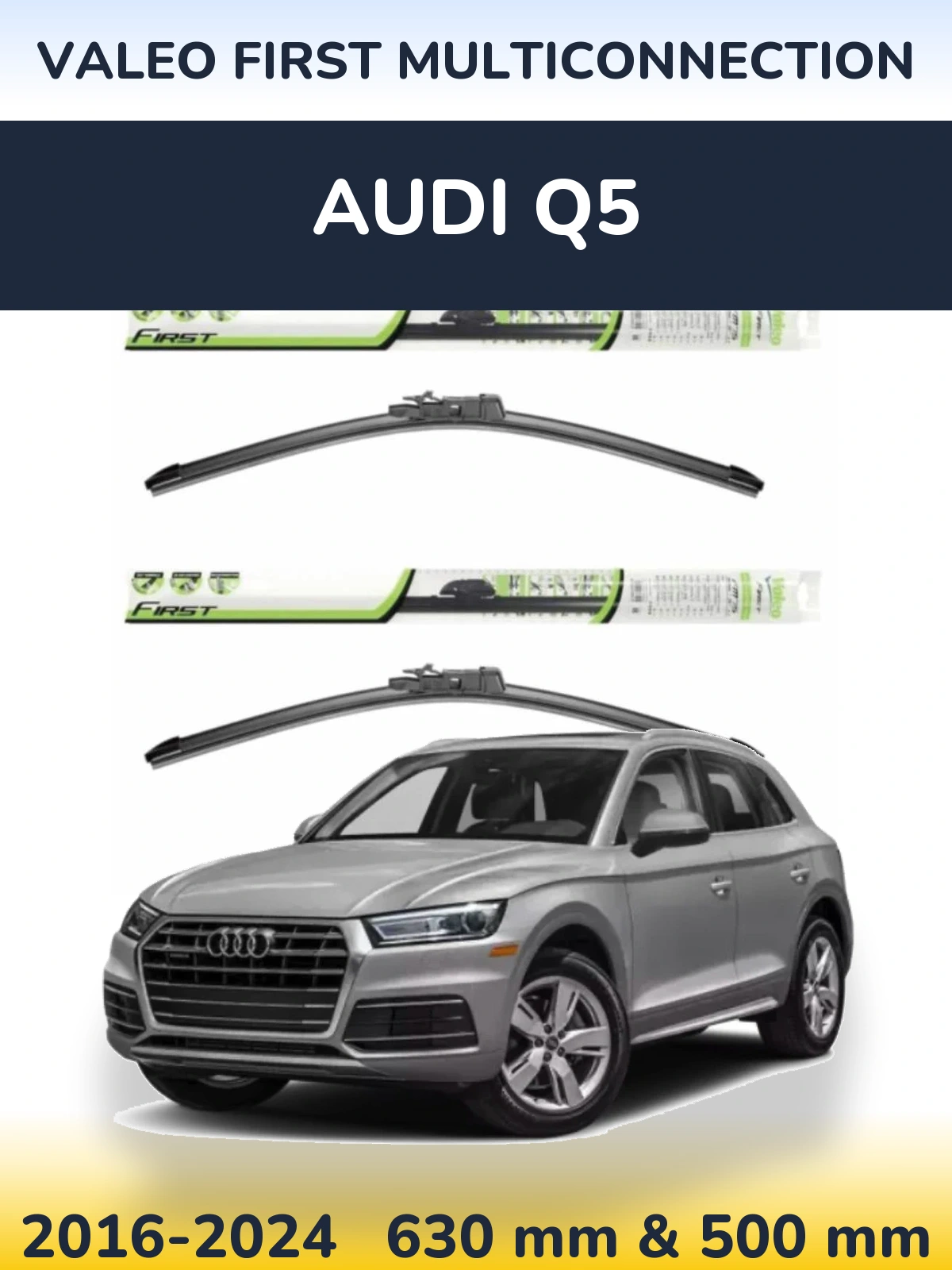 Front wiper blade set Valeo First MultiConnection 600 & 500 mm for Audi Q5 2016-2024
