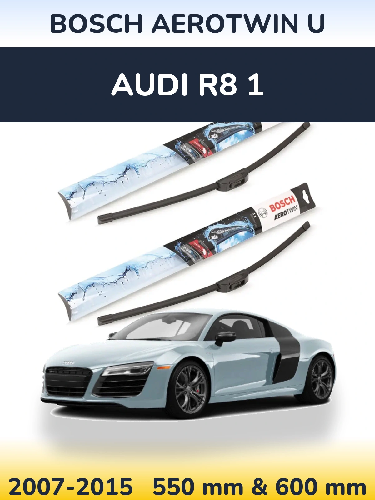 Комплект передних дворников BOSCH AeroTwin U 550 & 600 мм для Audi R8 1 2007-2015