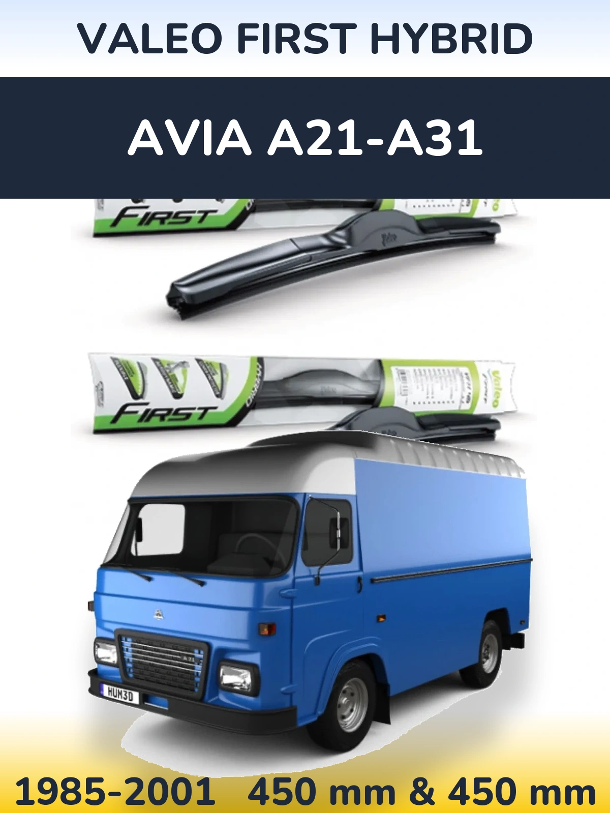 Front wiper blade set Valeo First Hybrid 450 & 450 mm for Avia A21-A31 1985-2001