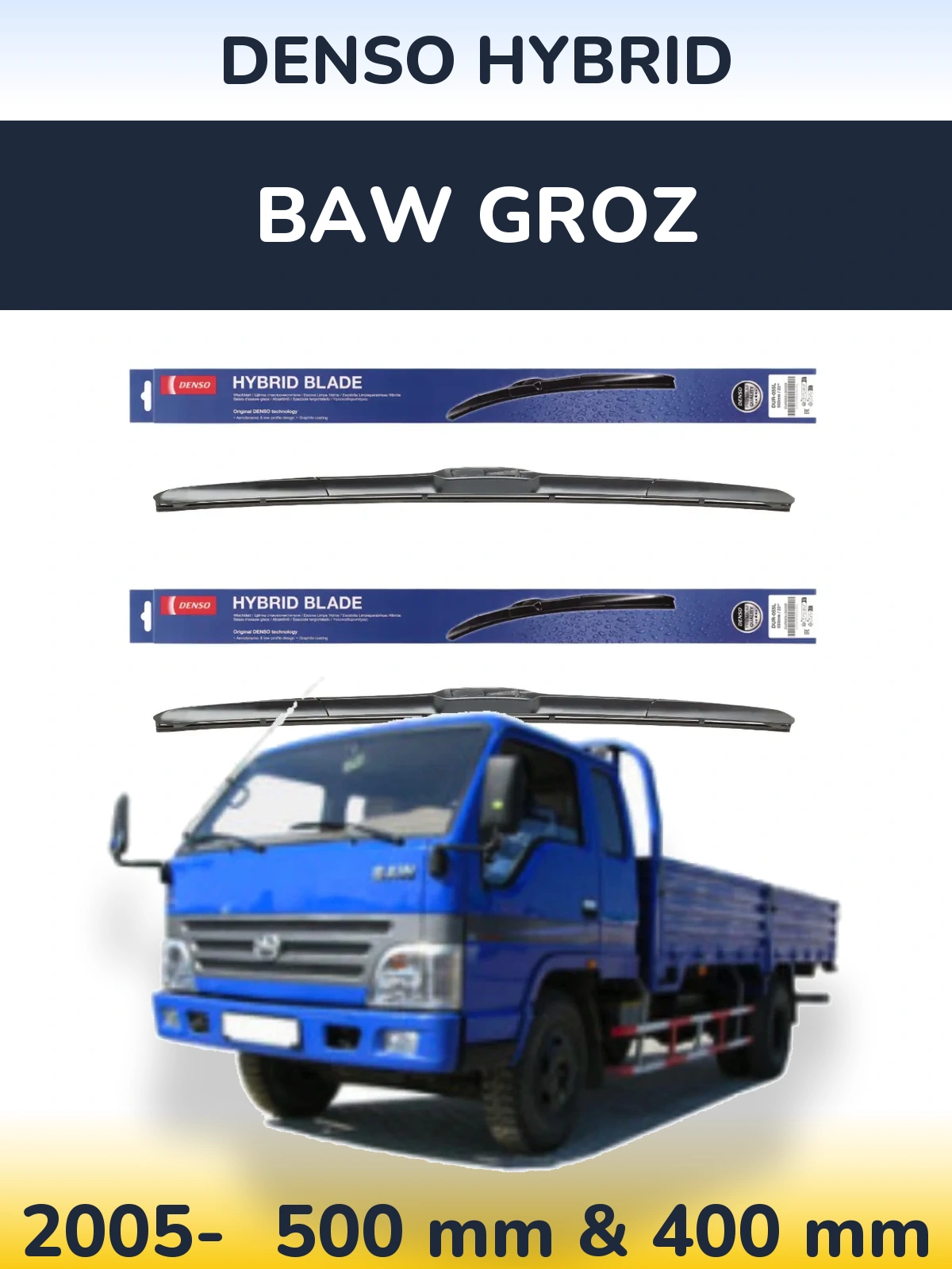 Комплект передних дворников Denso Hybrid 500 & 400 мм для BAW Groz 2005-2026