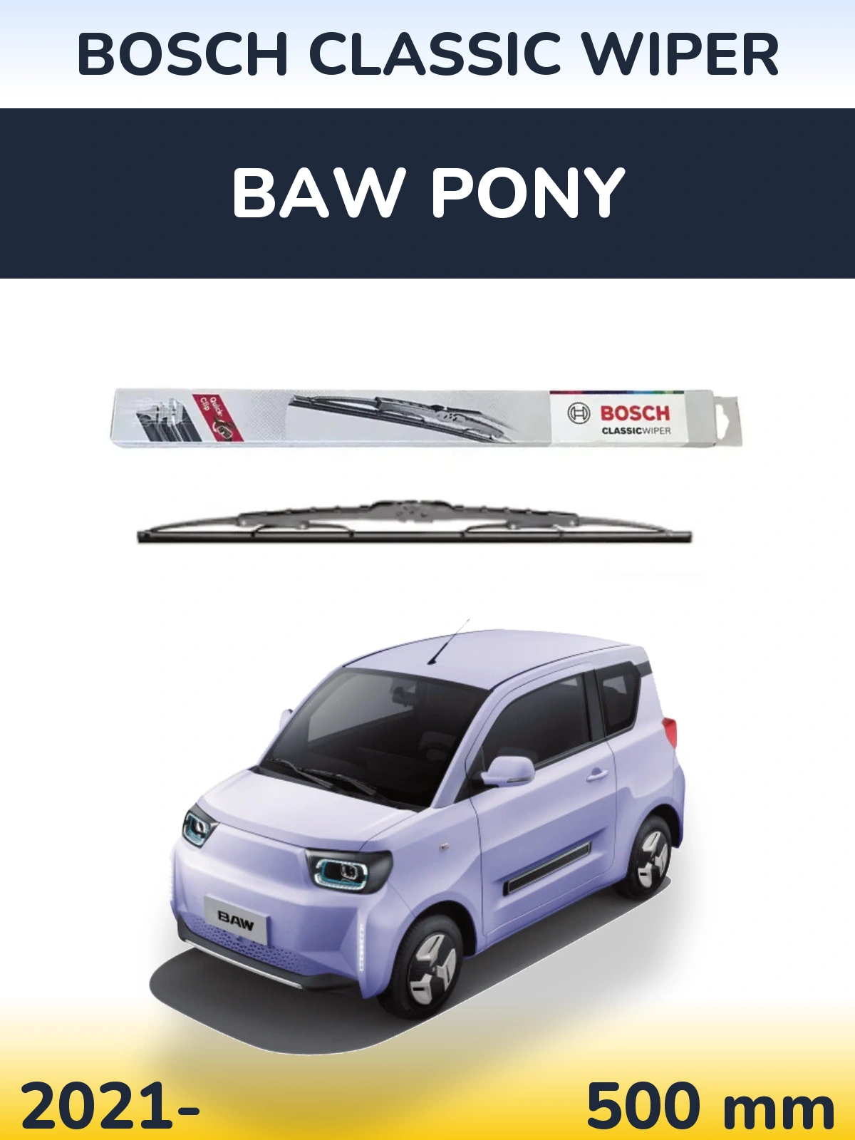 Передний дворник BOSCH Classic Wiper 500 мм для BAW Pony 2021-2026