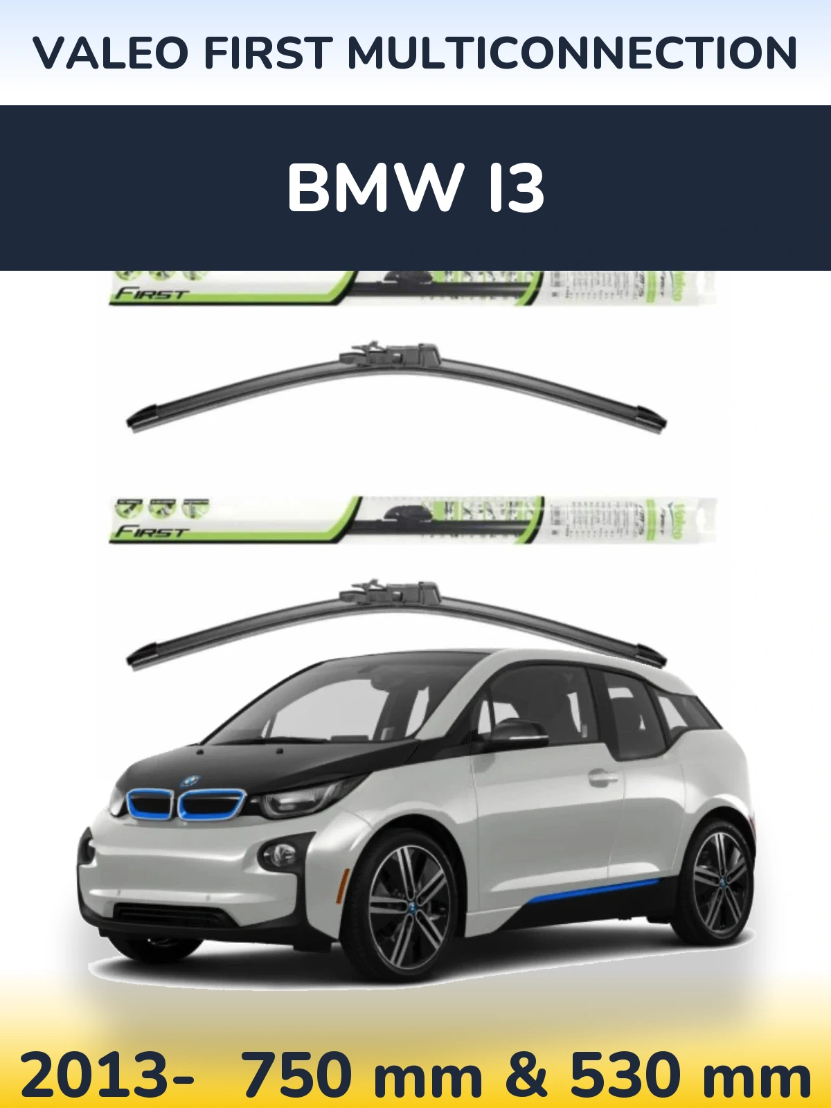 Komplet przednich wycieraczek Valeo First MultiConnection 750 & 530 mm do BMW i3 2013-2026
