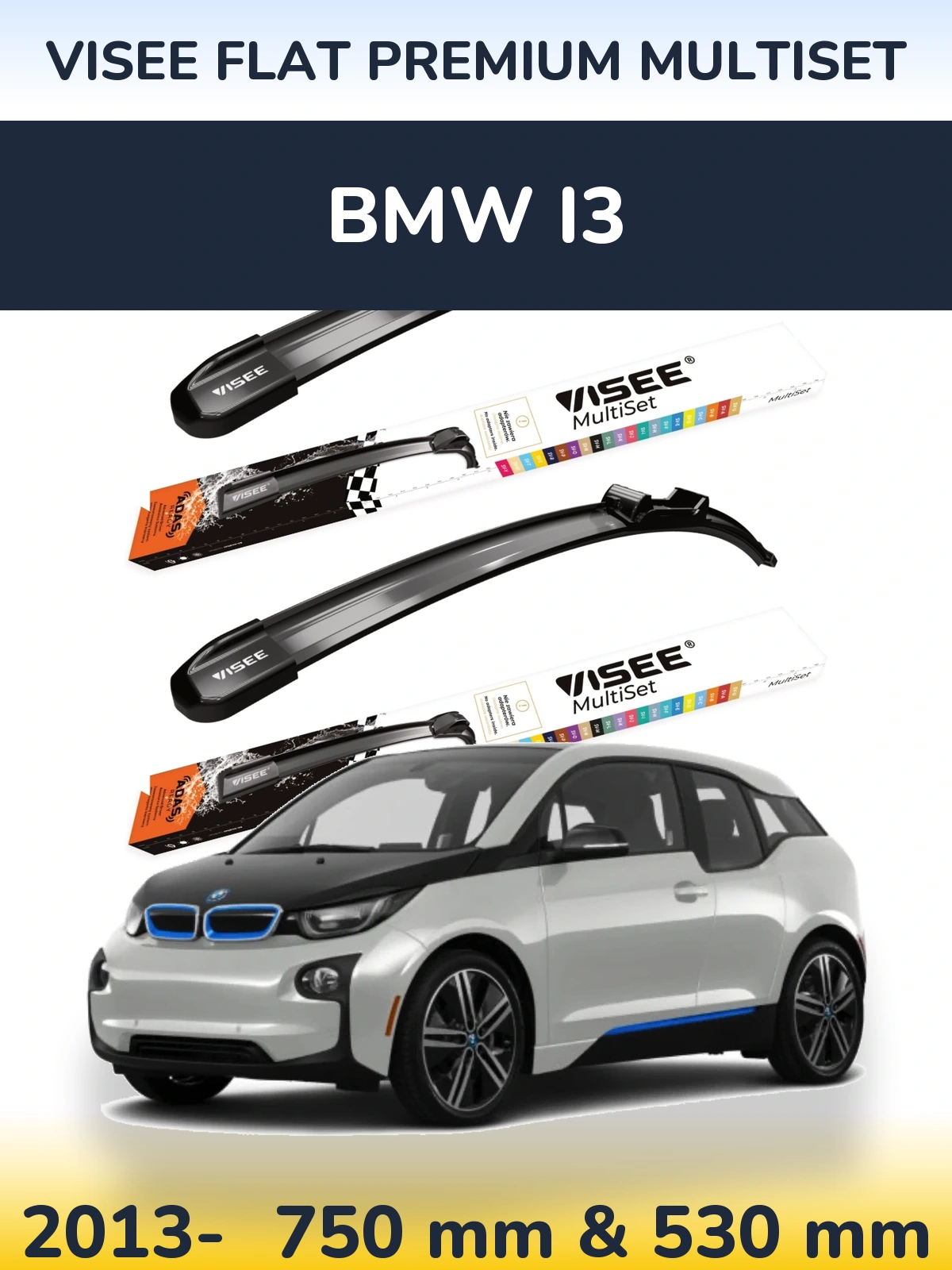 Front wiper blade set VISEE FLAT PREMIUM MultiSet 750 & 530 mm for BMW i3 2013-2026