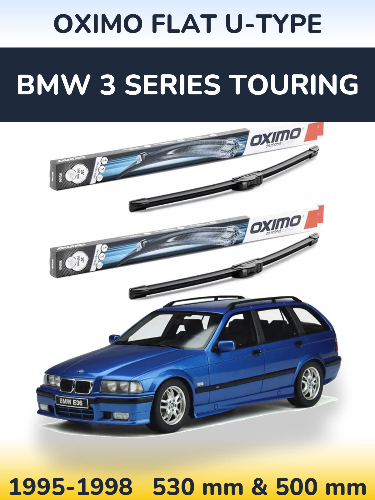 Комплект передніх щіток Oximo Flat U-type 530 & 500 мм для BMW 3 Series Touring 1995-1998