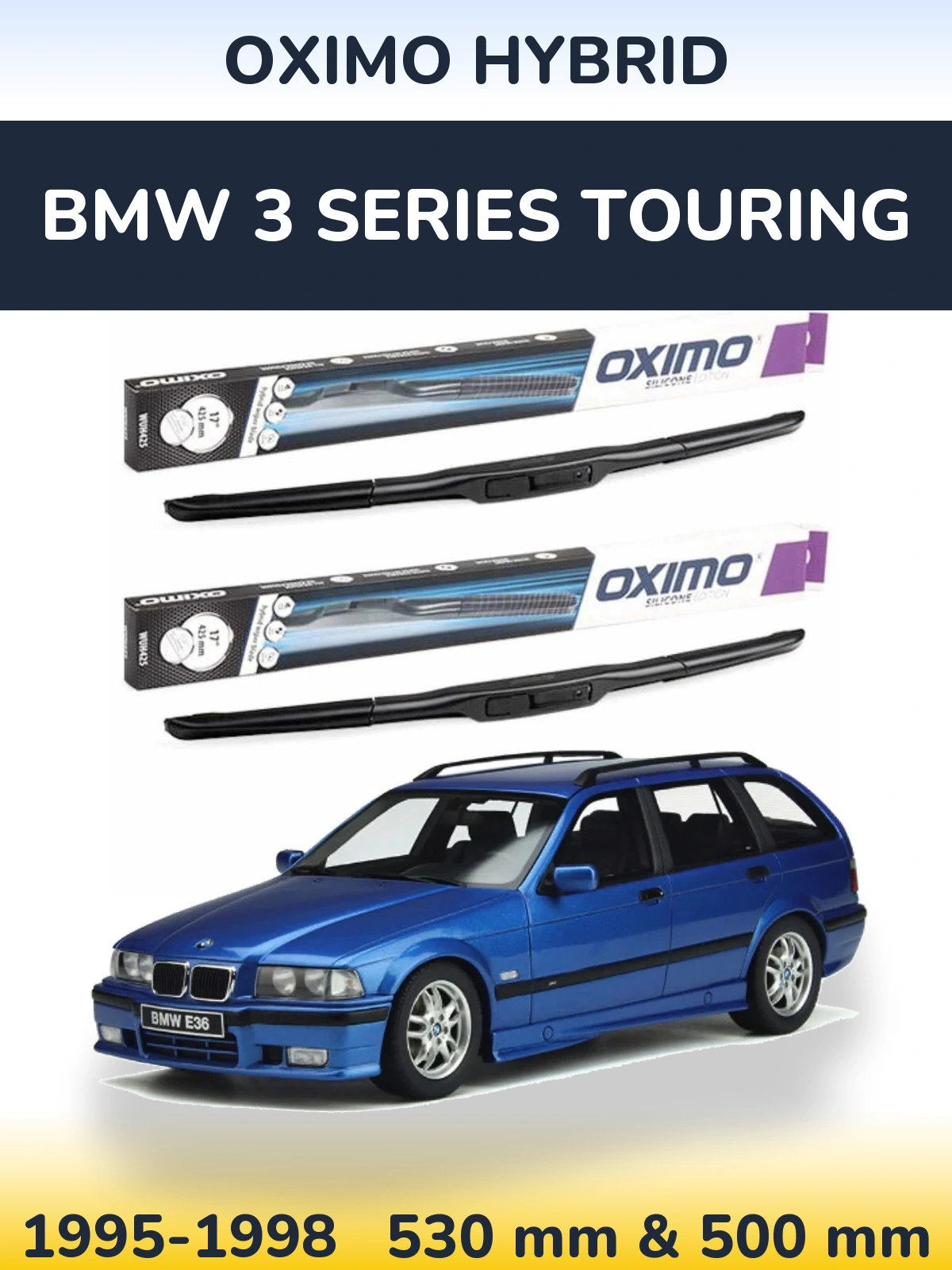 Комплект передніх щіток Oximo Hybrid 530 & 500 мм для BMW 3 Series Touring 1995-1998
