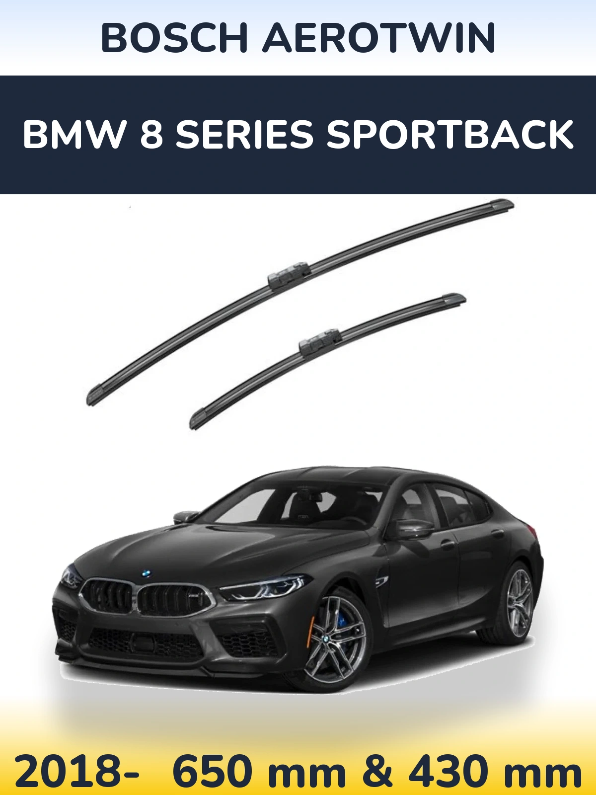 Front wiper blade set BOSCH AeroTwin 650 & 430 mm for BMW 8 Series Sportback 2018-2026