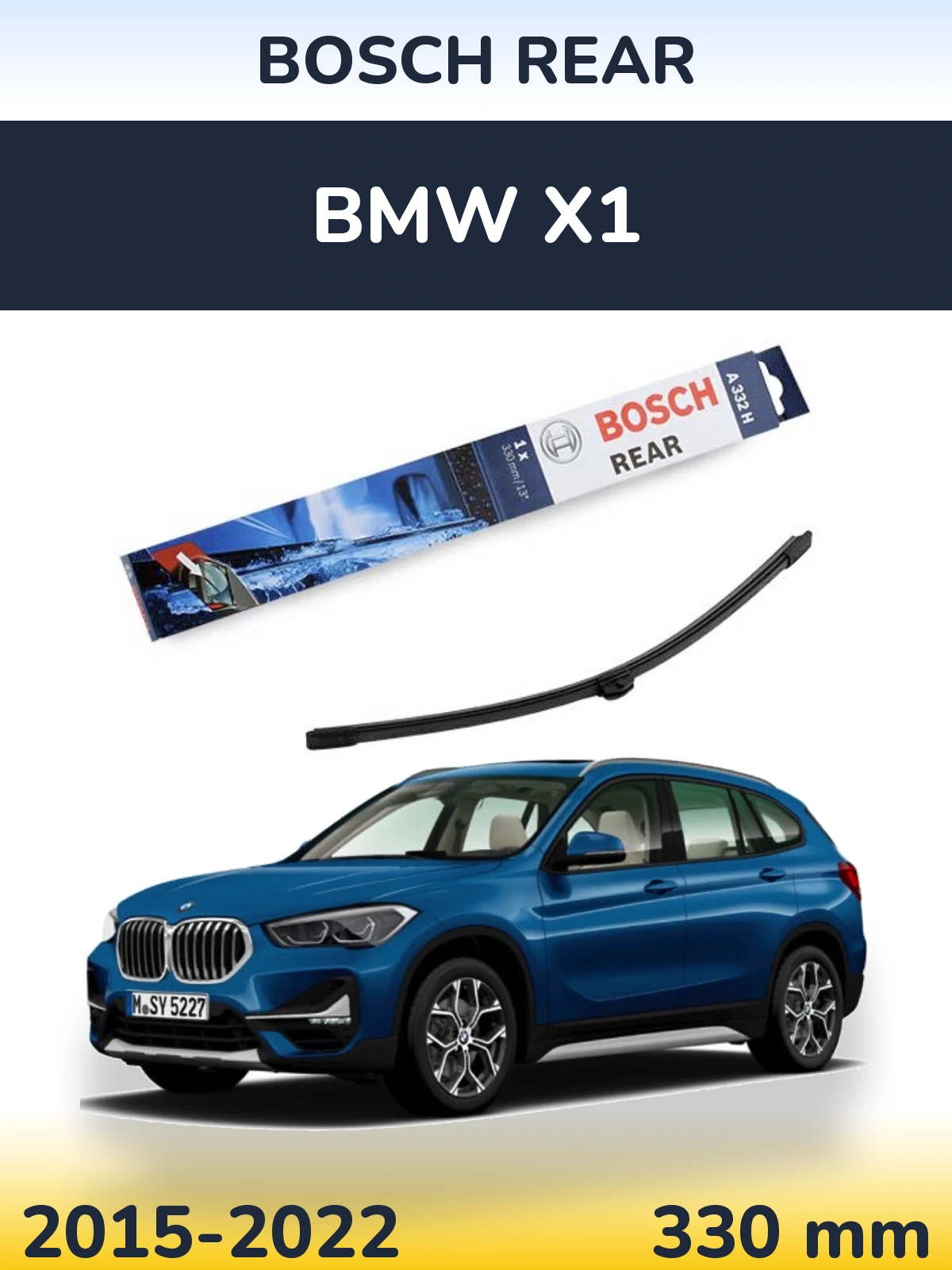 Tylna wycieraczka BOSCH Rear 330 mm do BMW X1 2015-2022