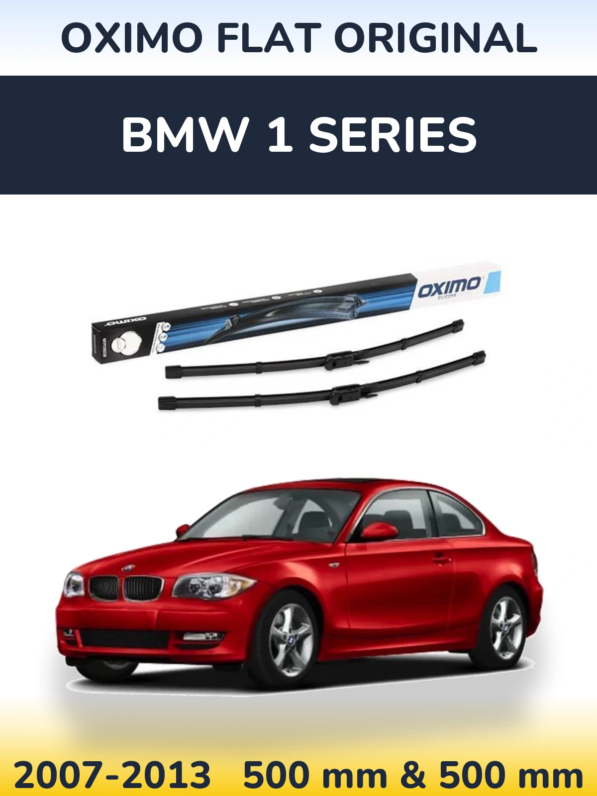 Front wiper blade set Oximo Flat Original 500 & 500 mm for BMW 1 Series 2007-2013