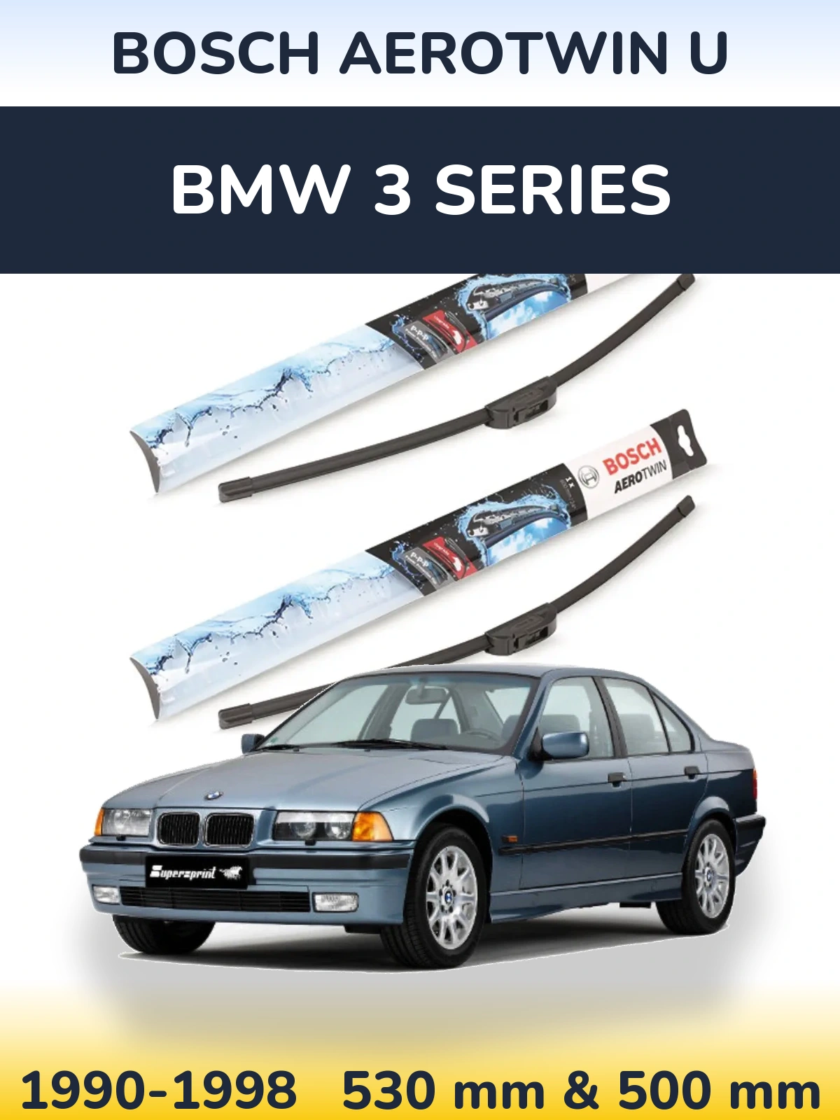 Комплект передніх щіток BOSCH AeroTwin U 530 & 500 мм для BMW 3 Series 1990-1998