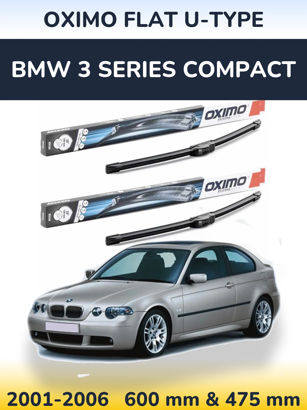 Komplet przednich wycieraczek Oximo Flat U-type 600 & 475 mm do BMW Seria 3 Compact 2001-2006