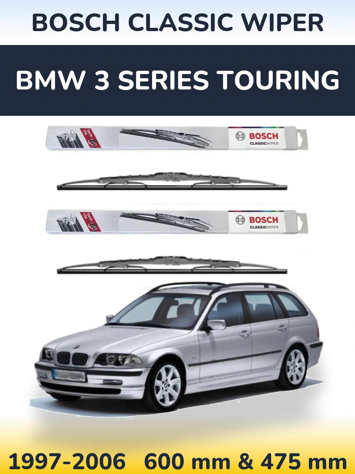 Комплект передних дворников BOSCH Classic Wiper 600 & 475 мм для BMW 3 Series Touring 1997-2006