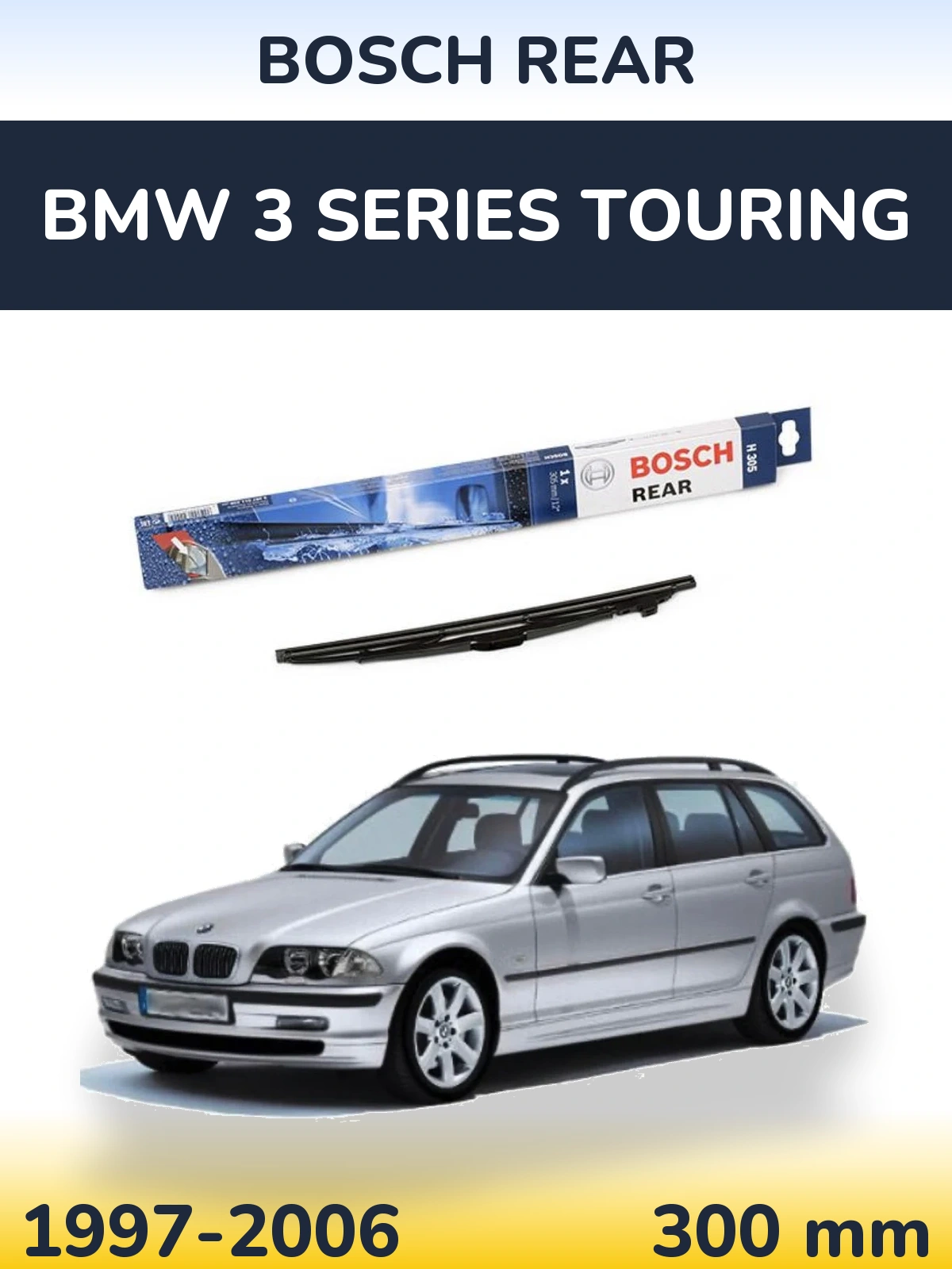 Задний дворник BOSCH Rear 300 мм для BMW 3 Series Touring 1997-2006
