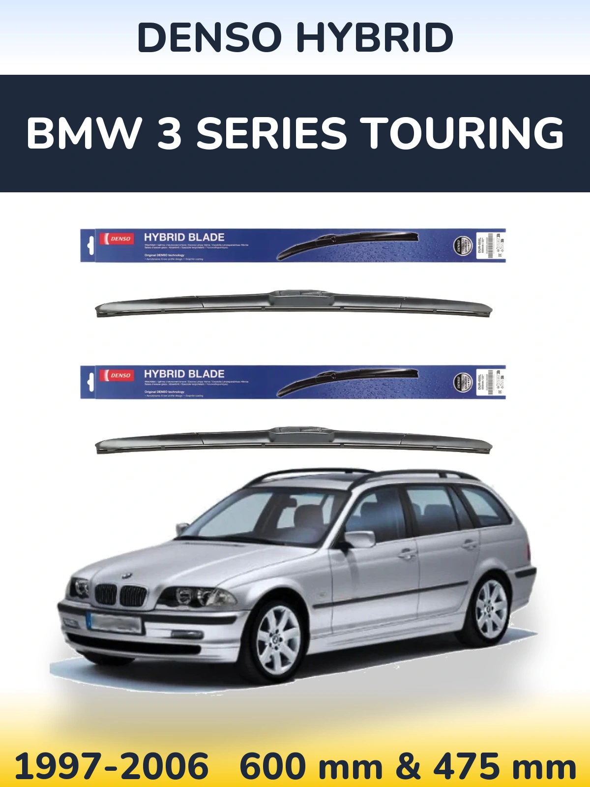 Комплект передних дворников Denso Hybrid 600 & 475 мм для BMW 3 Series Touring 1997-2006