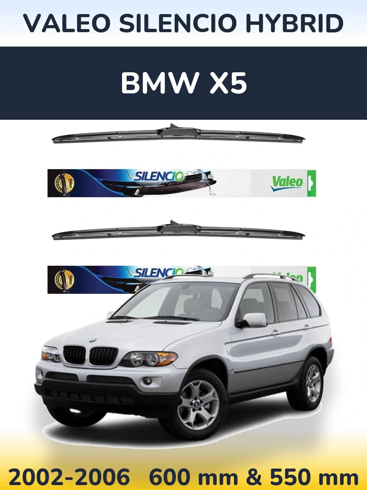 Komplet przednich wycieraczek Valeo Silencio Hybrid 600 & 550 mm do BMW X5 2002-2006