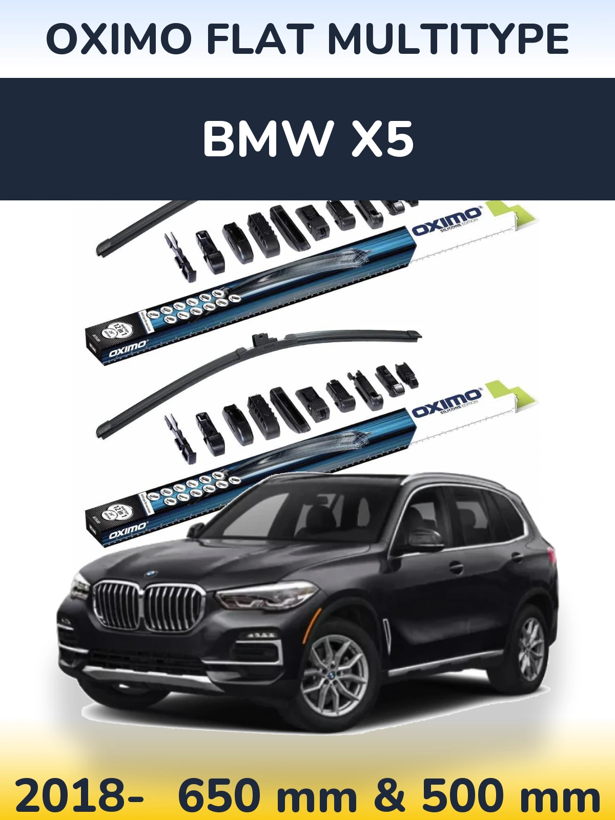 Комплект передніх щіток Oximo Flat MultiТипe 650 & 500 мм для BMW X5 2018-2026