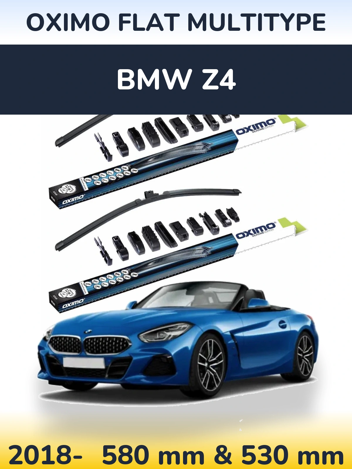 Front wiper blade set Oximo Flat MultiTypee 580 & 530 mm for BMW Z4 2018-2026