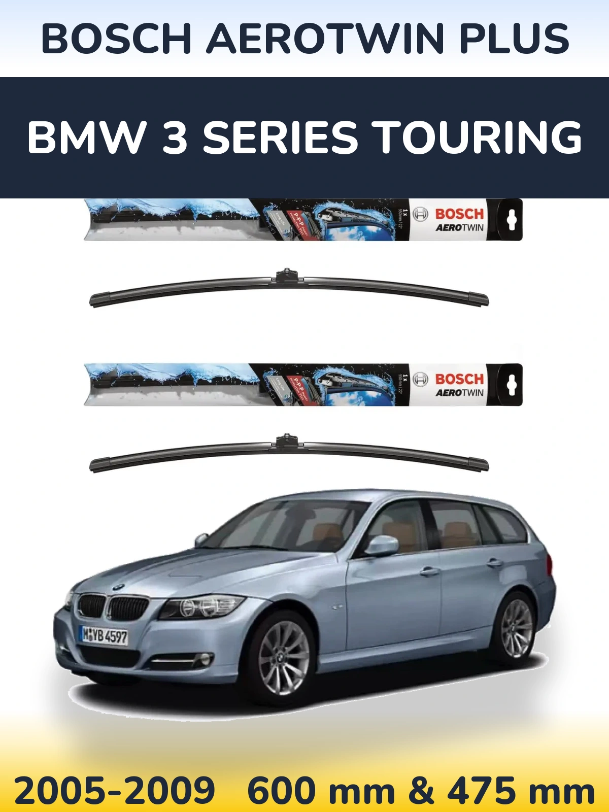 Komplet przednich wycieraczek BOSCH AeroTwin Plus 600 & 475 mm do BMW Seria 3 Touring 2005-2009
