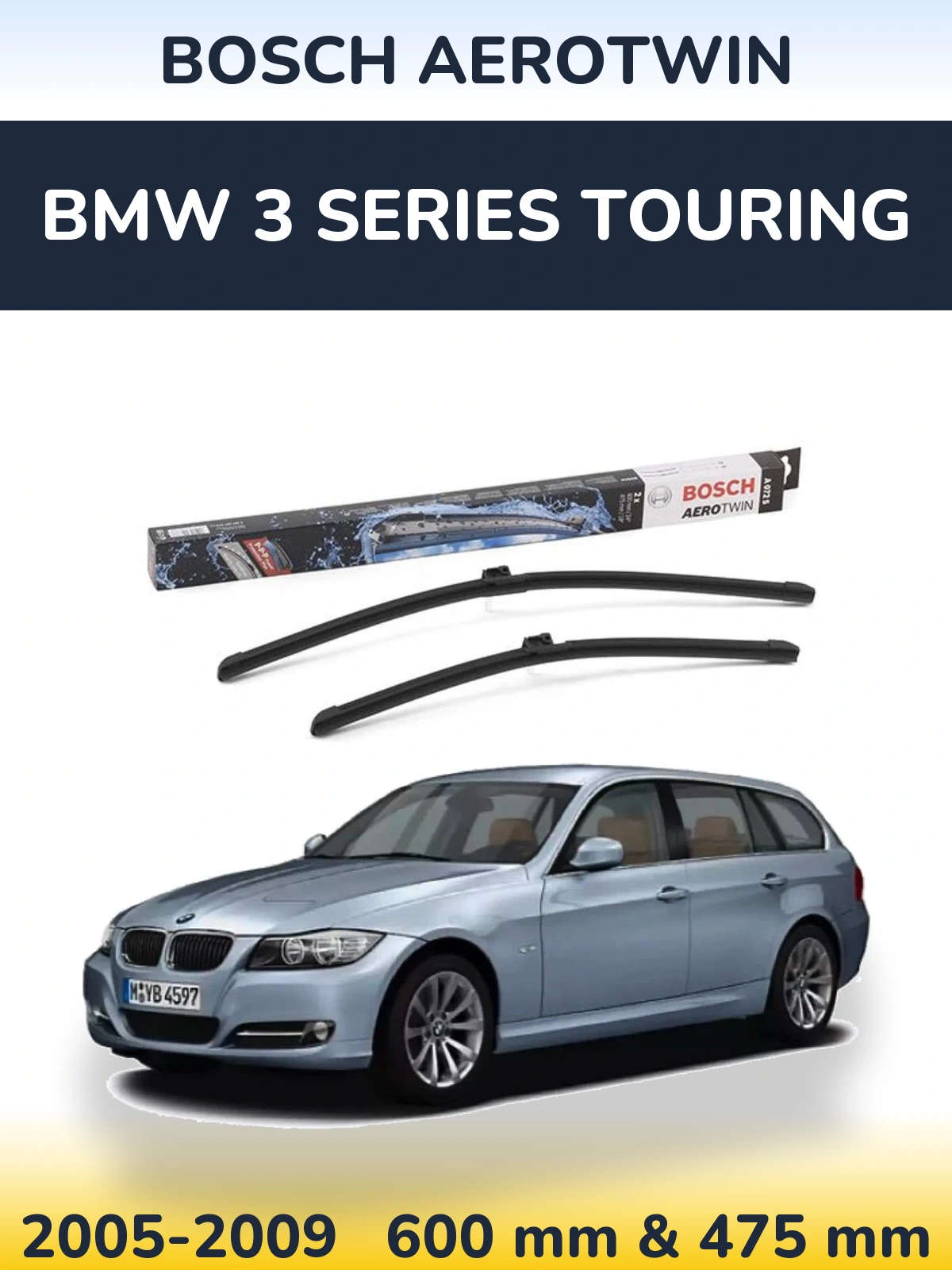 Komplet przednich wycieraczek BOSCH AeroTwin 600 & 475 mm do BMW Seria 3 Touring 2005-2009