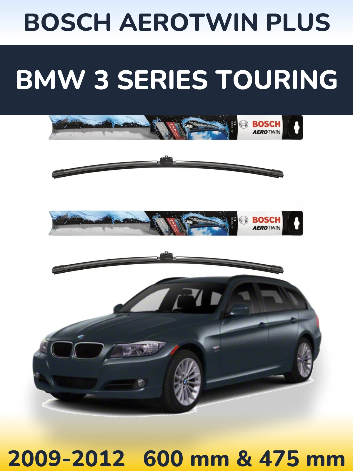 Комплект передніх щіток BOSCH AeroTwin Plus 600 & 475 мм для BMW 3 Series Touring 2009-2012