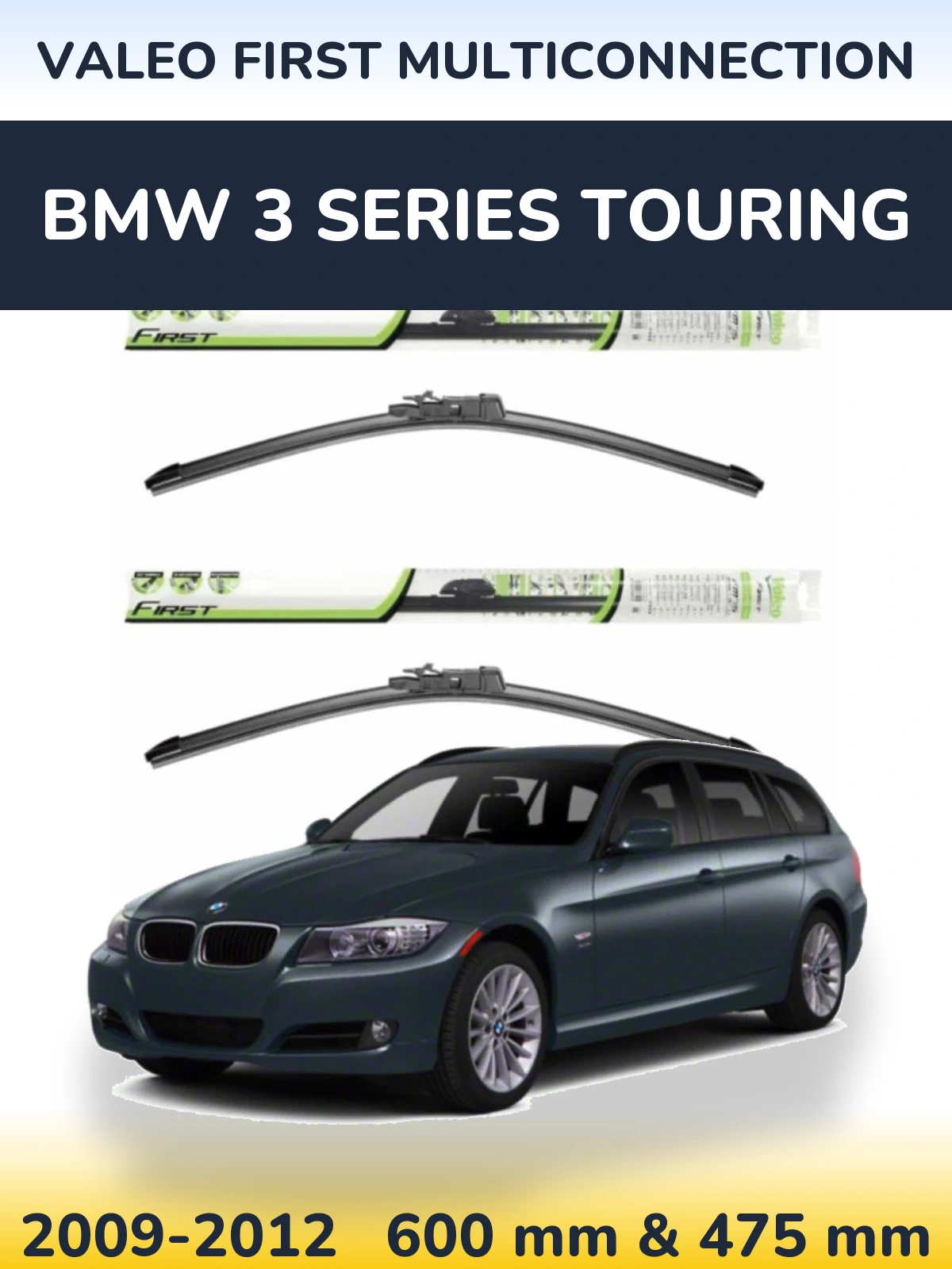 Комплект передніх щіток Valeo First MultiConnection 600 & 475 мм для BMW 3 Series Touring 2009-2012