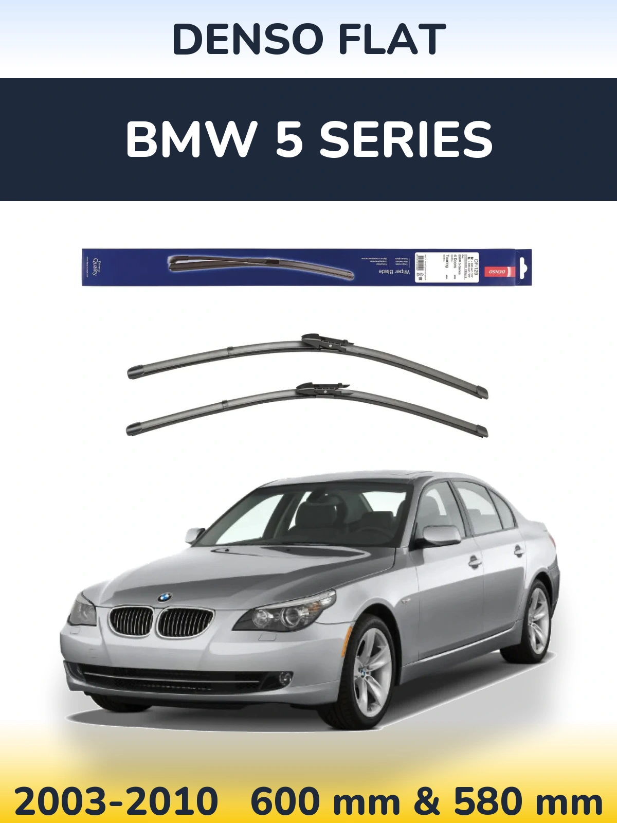 Комплект передних дворников Denso Flat 600 & 580 мм для BMW 5 Series 2003-2010