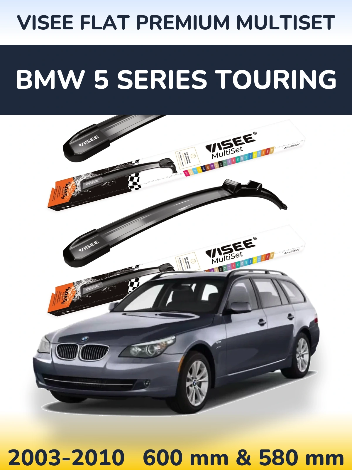 Komplet przednich wycieraczek VISEE FLAT PREMIUM MultiSet 600 & 580 mm do BMW Seria 5 Touring 2003-2010