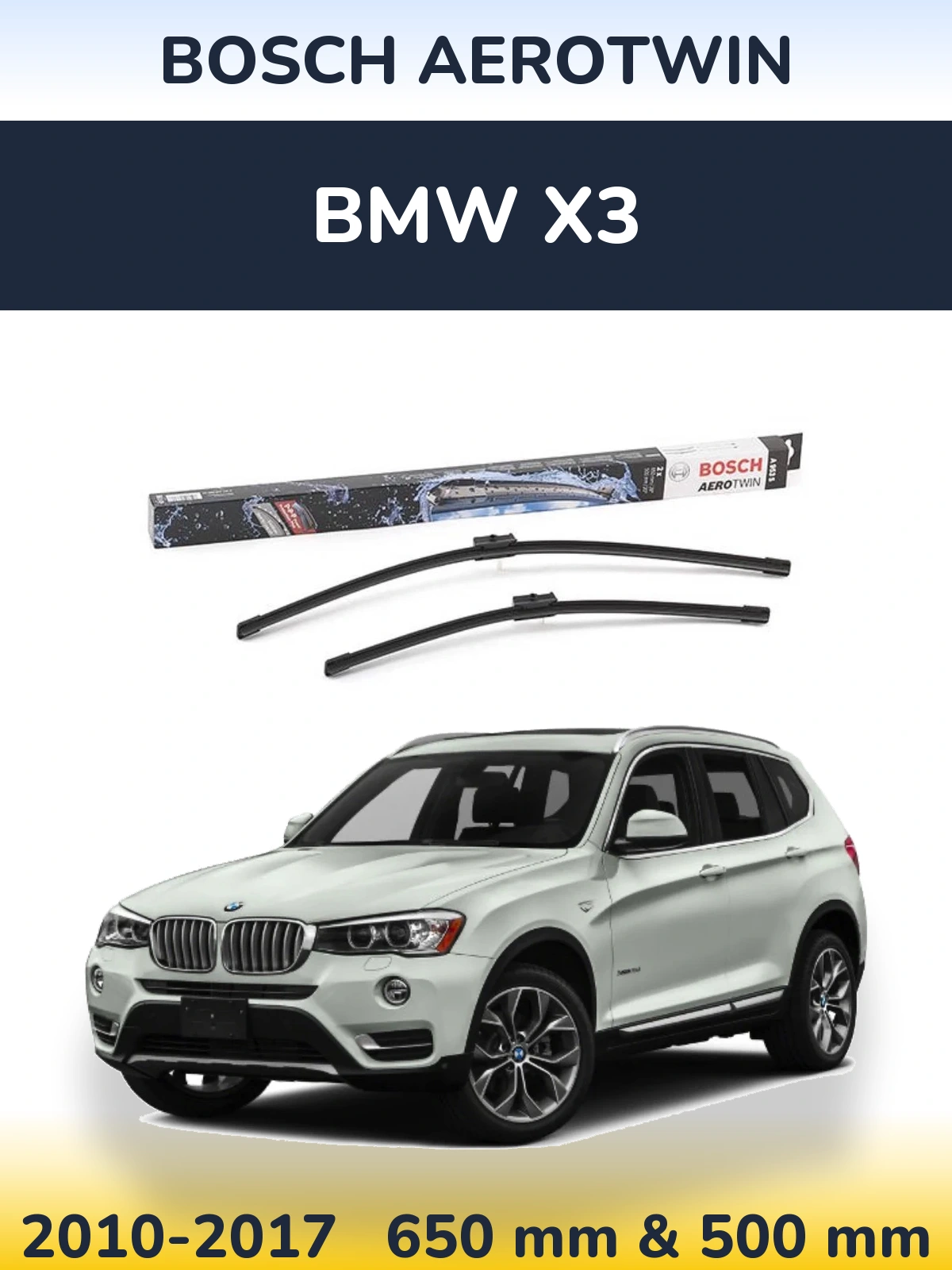 Комплект передних дворников BOSCH AeroTwin 650 & 500 мм для BMW X3 2010-2017