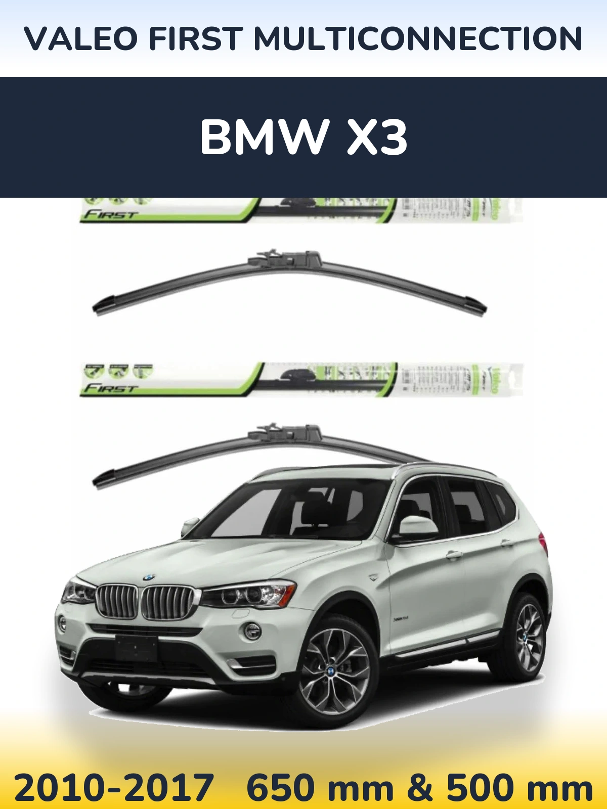 Front wiper blade set Valeo First MultiConnection 650 & 500 mm for BMW X3 2010-2017