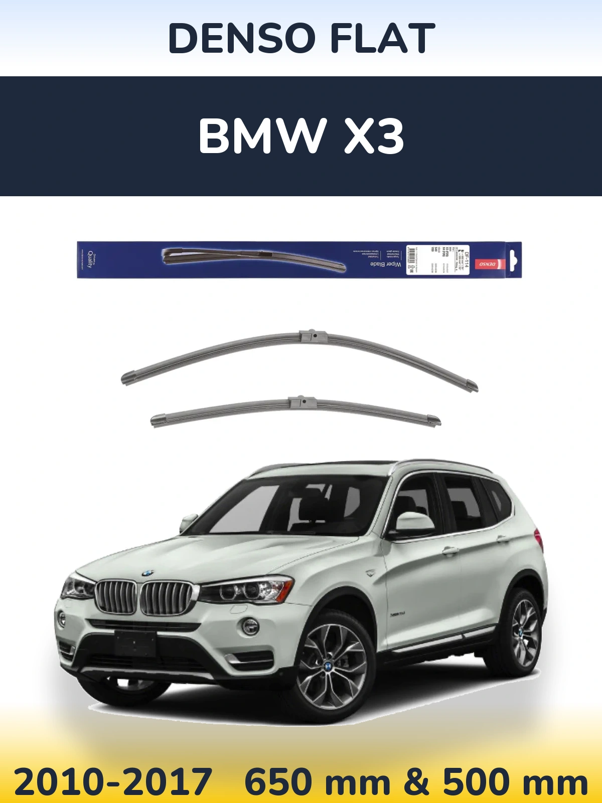 Комплект передних дворников Denso Flat 650 & 500 мм для BMW X3 2010-2017