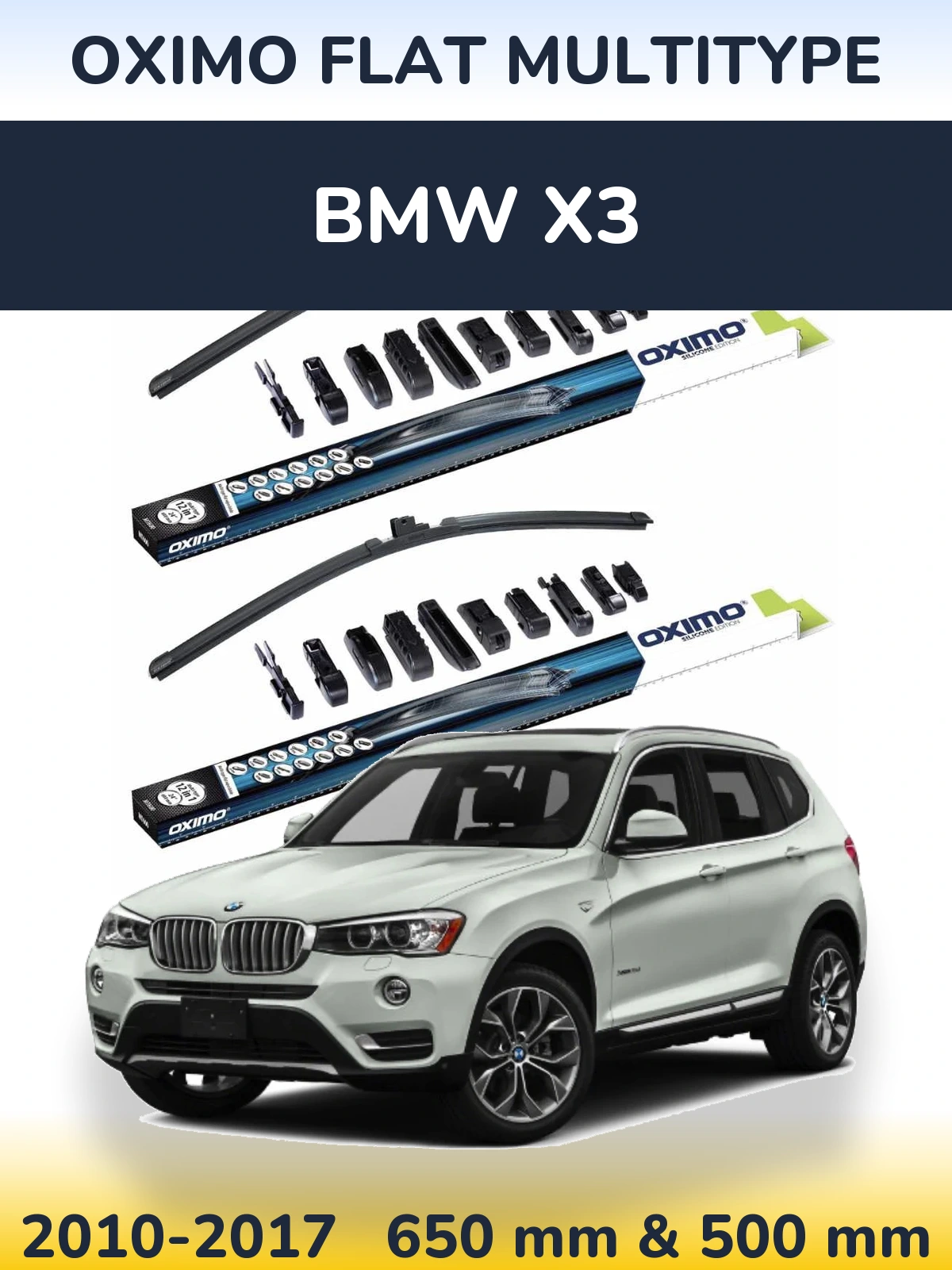 Front wiper blade set Oximo Flat MultiTypee 650 & 500 mm for BMW X3 2010-2017