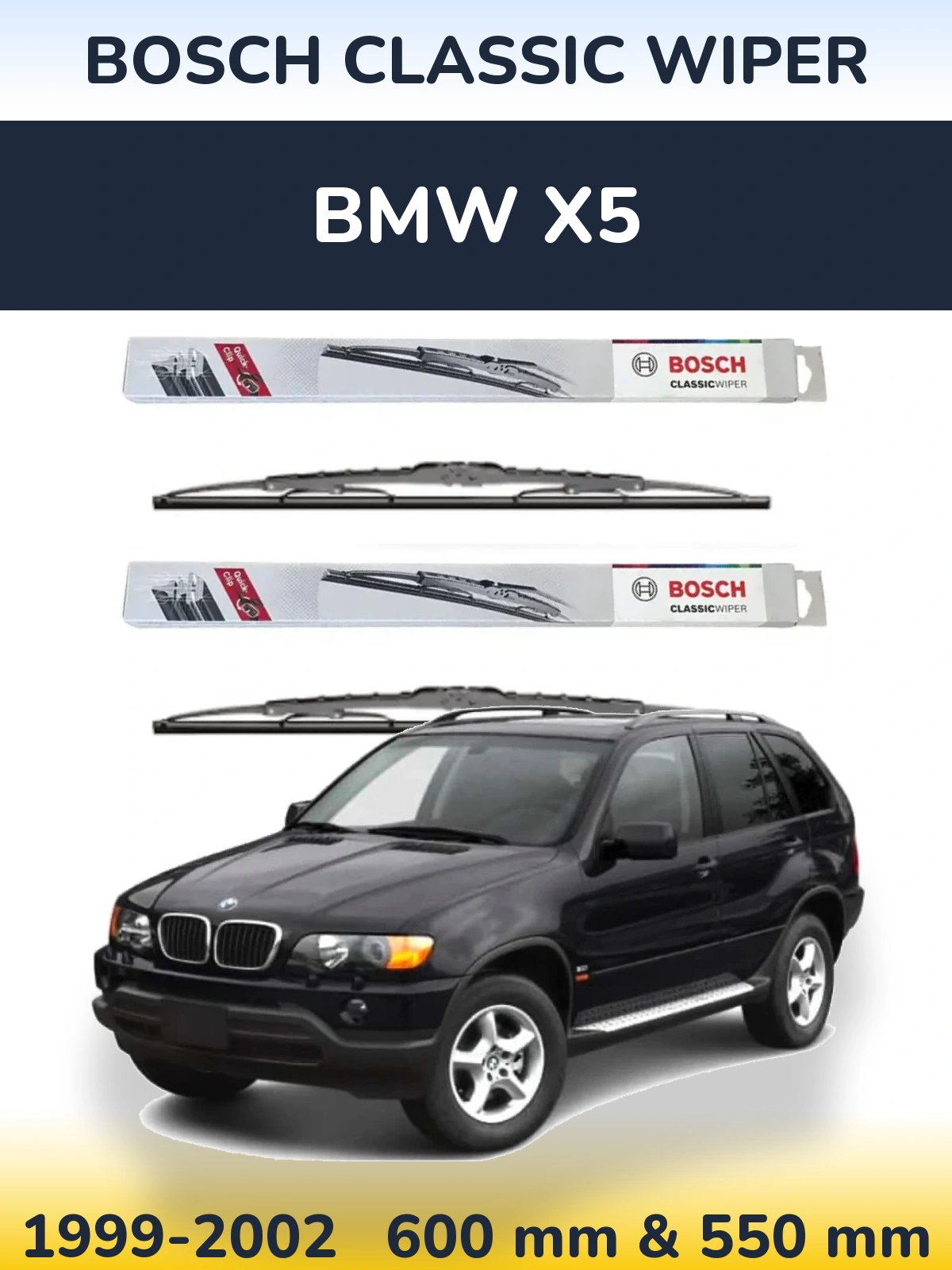 Комплект передних дворников BOSCH Classic Wiper 600 & 550 мм для BMW X5 1999-2002